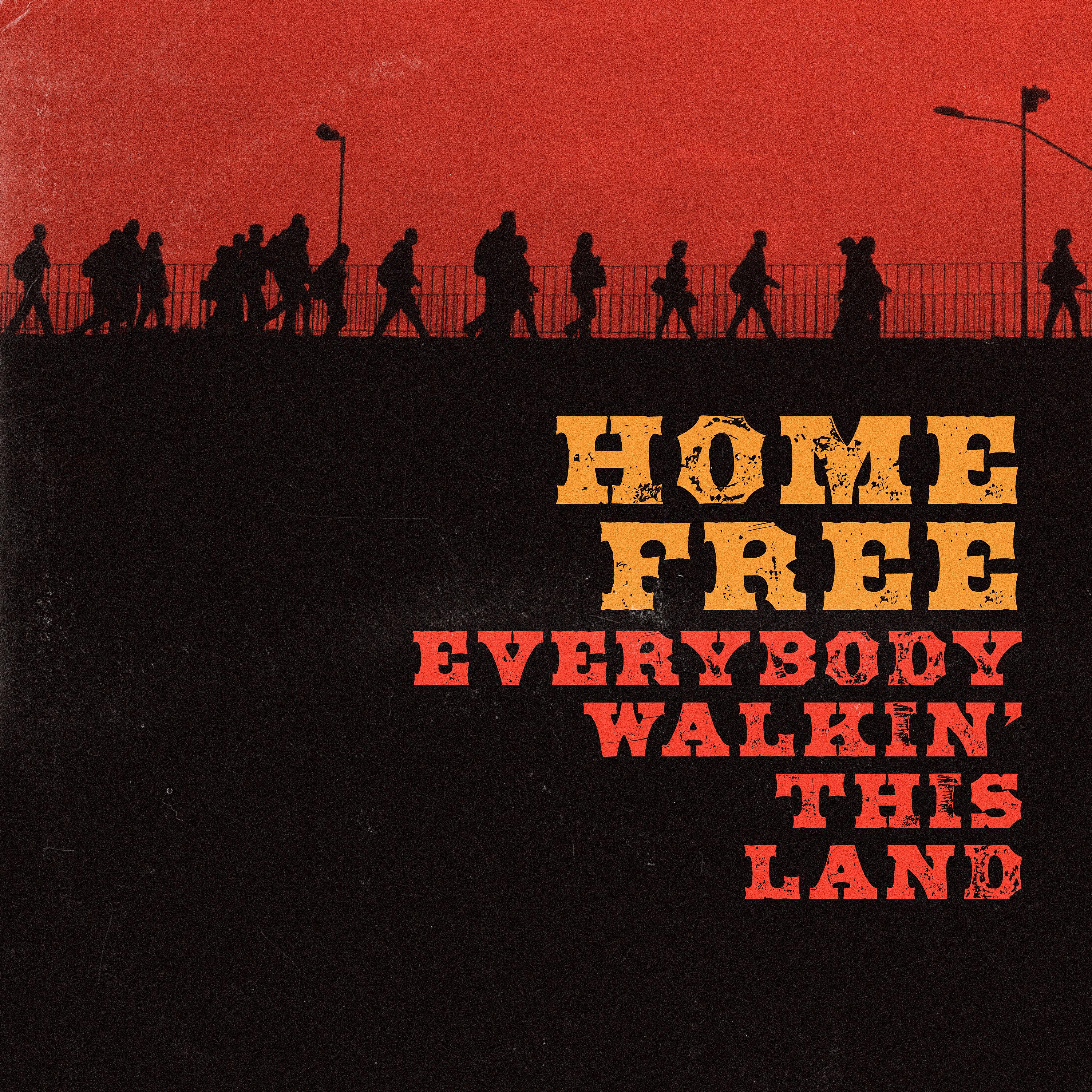 Постер альбома Everybody Walkin' This Land