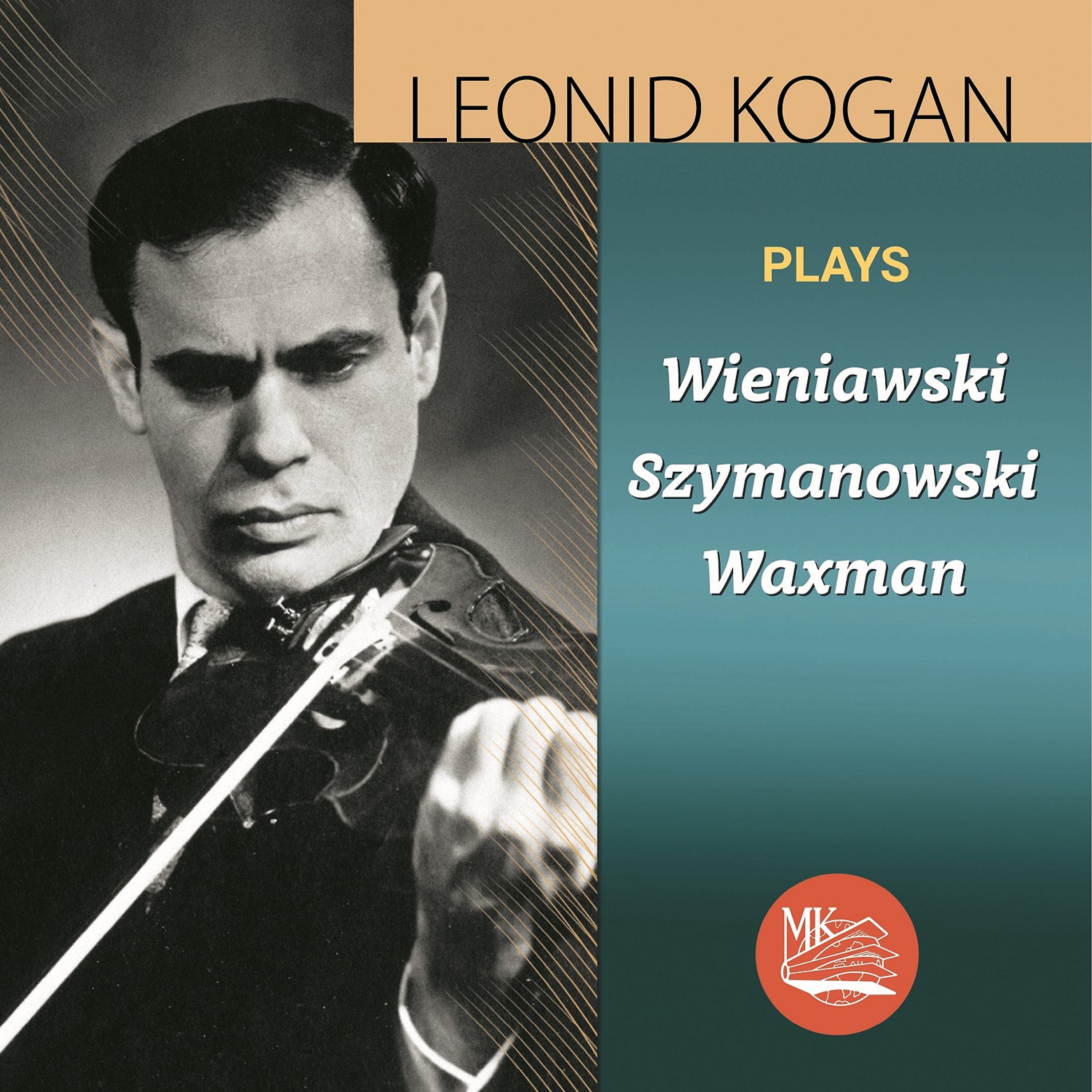 Постер альбома Wieniawski, Szymanowski & Waxman (Live)