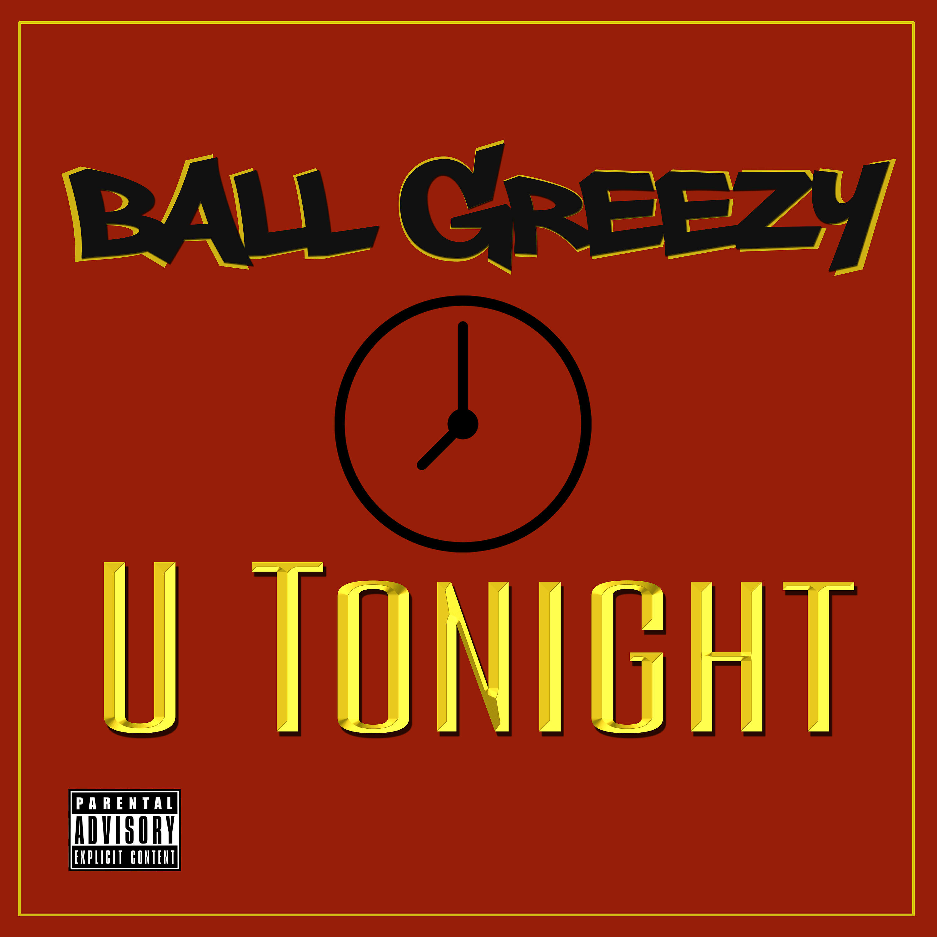 Ball Greezy - U Tonight (Mydjdre Remix)