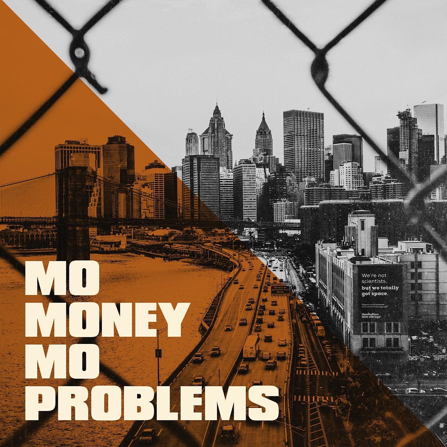 Постер альбома Mo Money Mo Problems