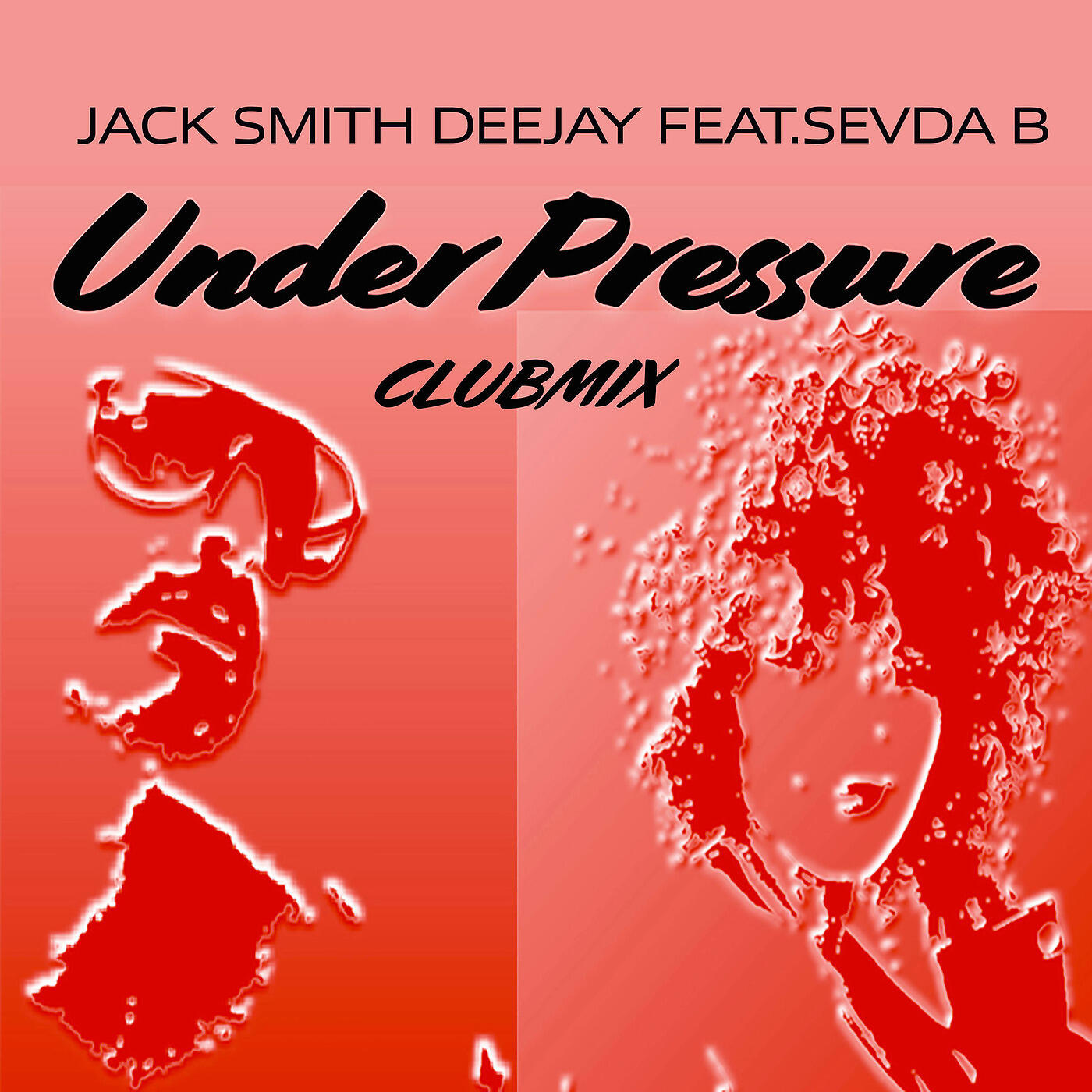 Jack Smith Deejay - Under Pressure (Club Mix)