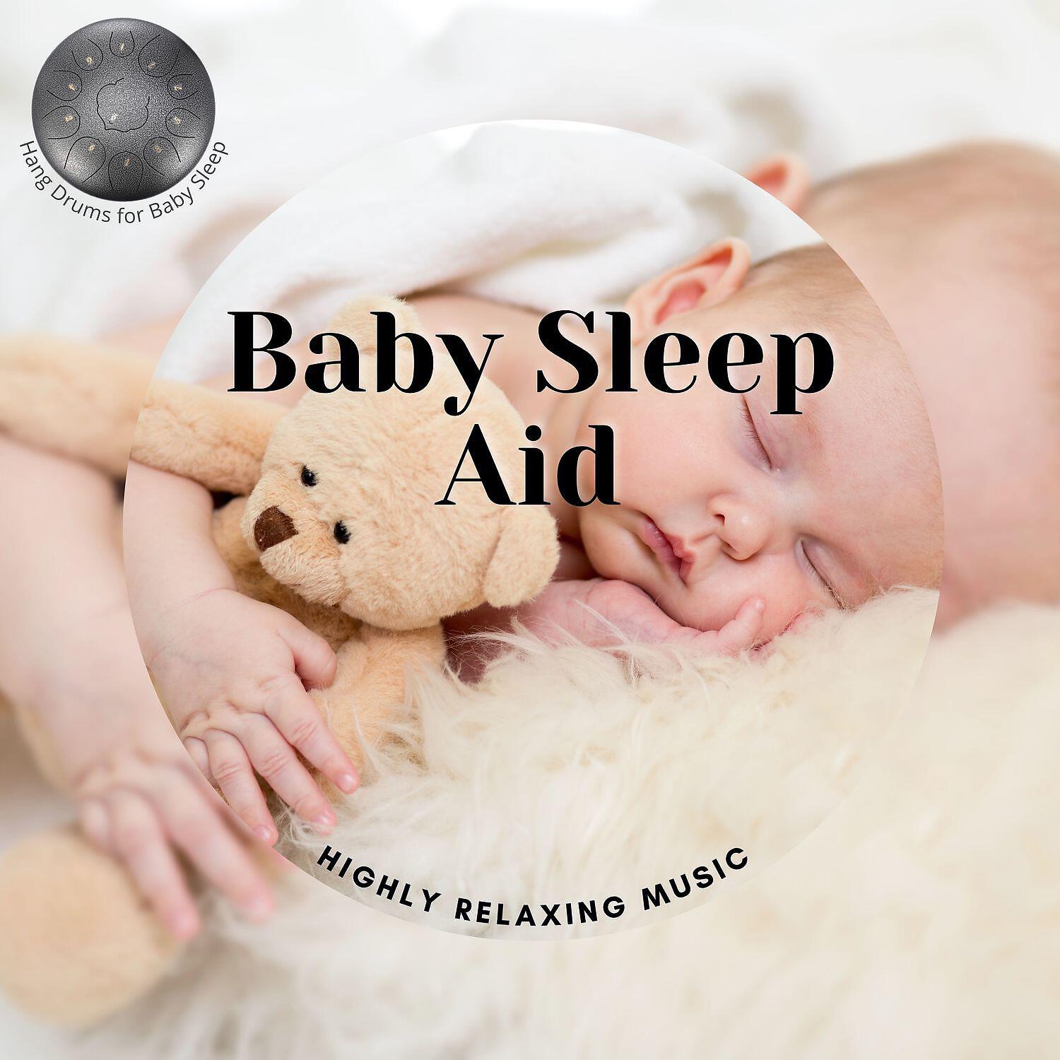 Hang Drums for Baby Sleep - Baby Sleep Aid, Highly Relaxing Music