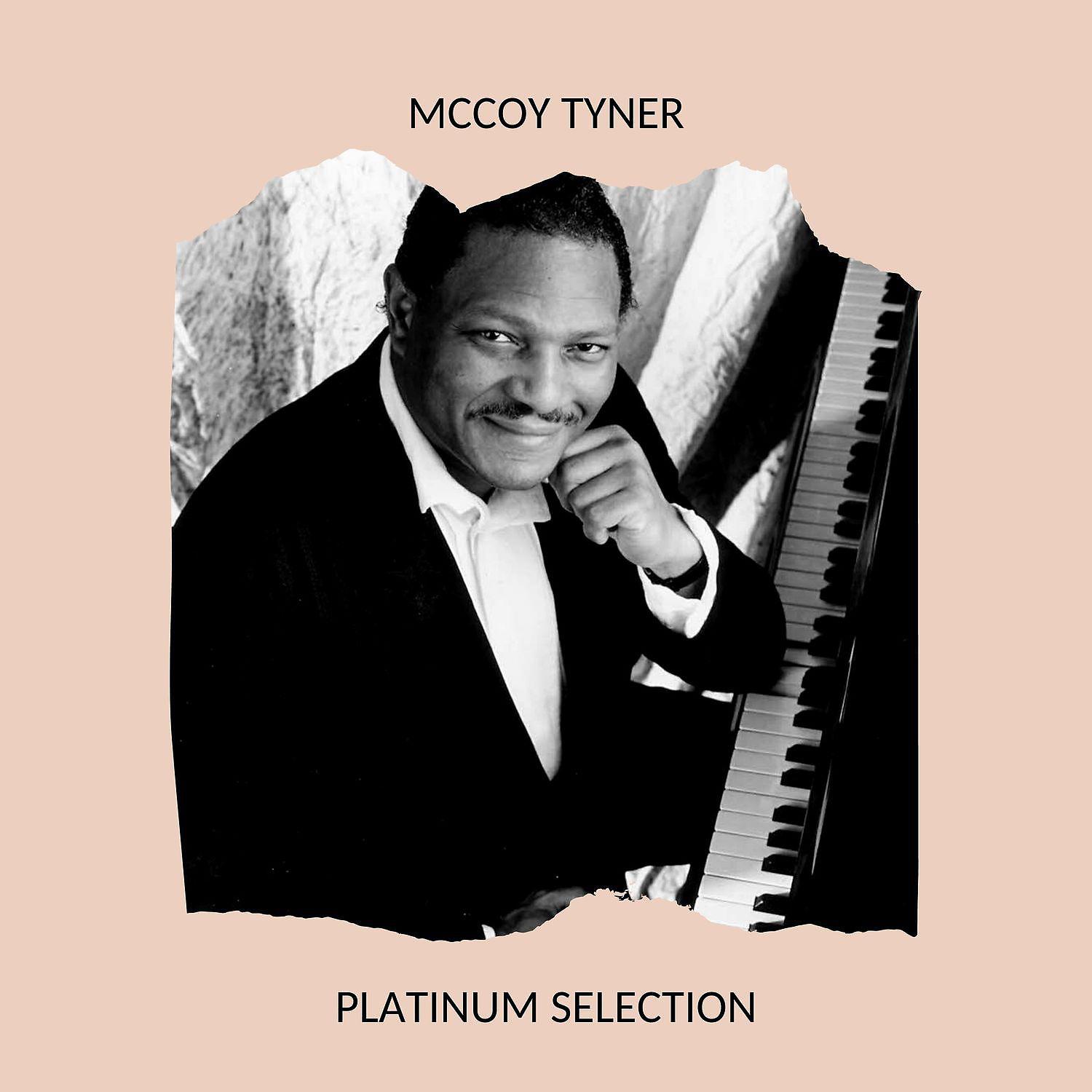 Постер альбома McCoy Tyner - Platinum Selection
