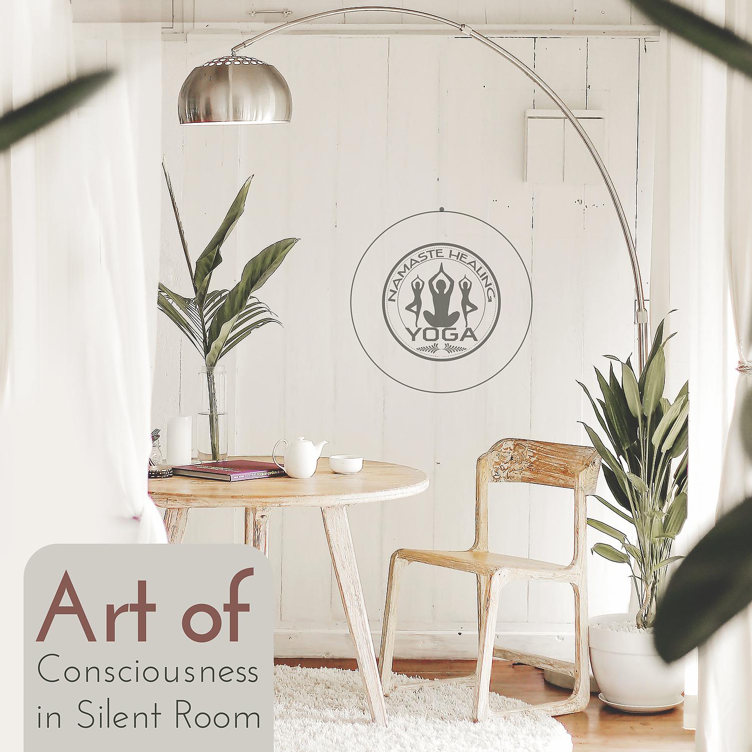 Постер альбома Art of Consciousness in Silent Room