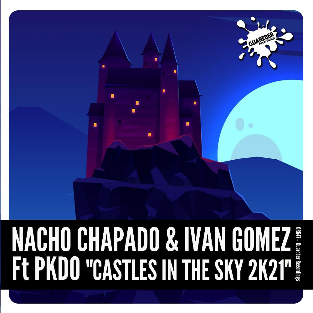 Постер альбома Castles In The Sky 2k21