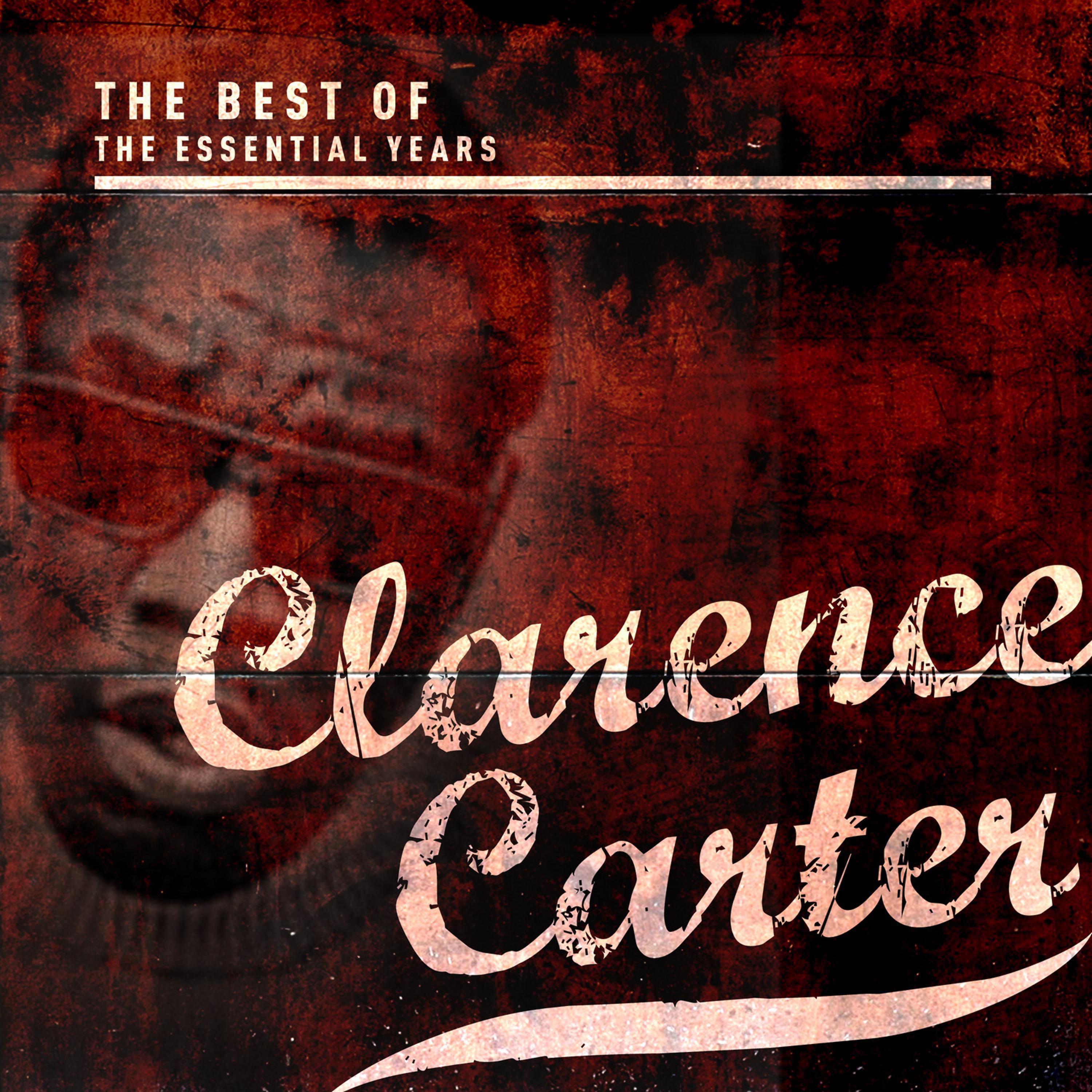 Постер альбома Best of the Essential Years: Clarence Carter