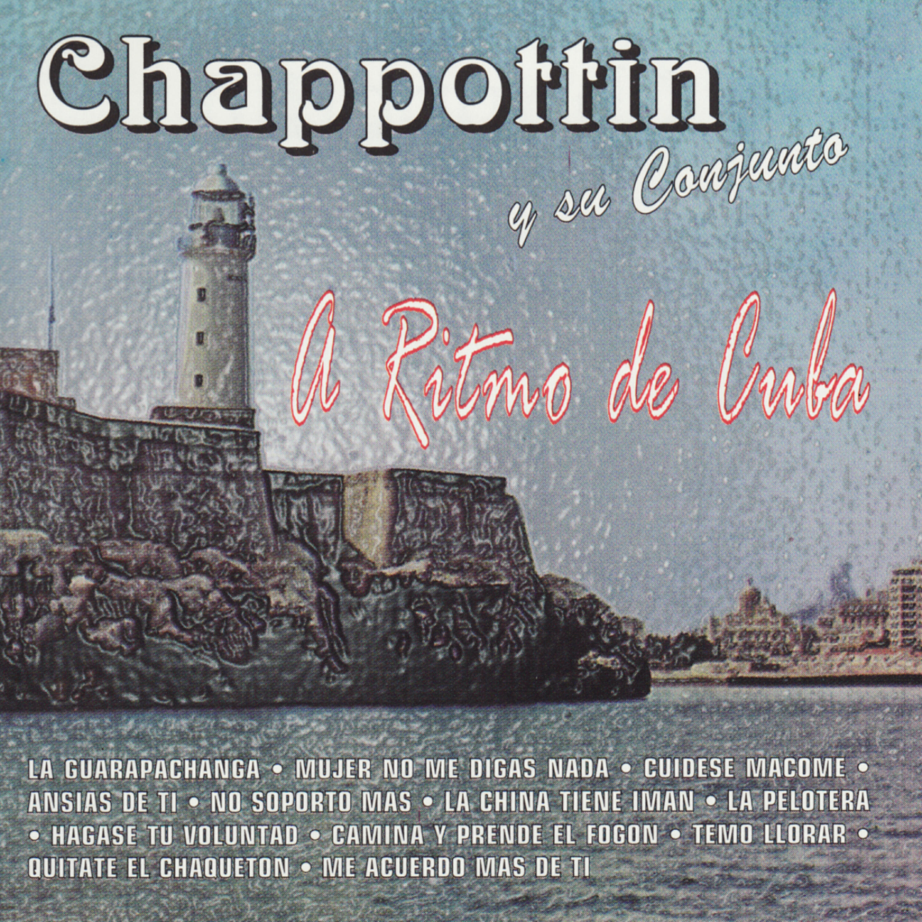 Chappottin - La Guarapachanga