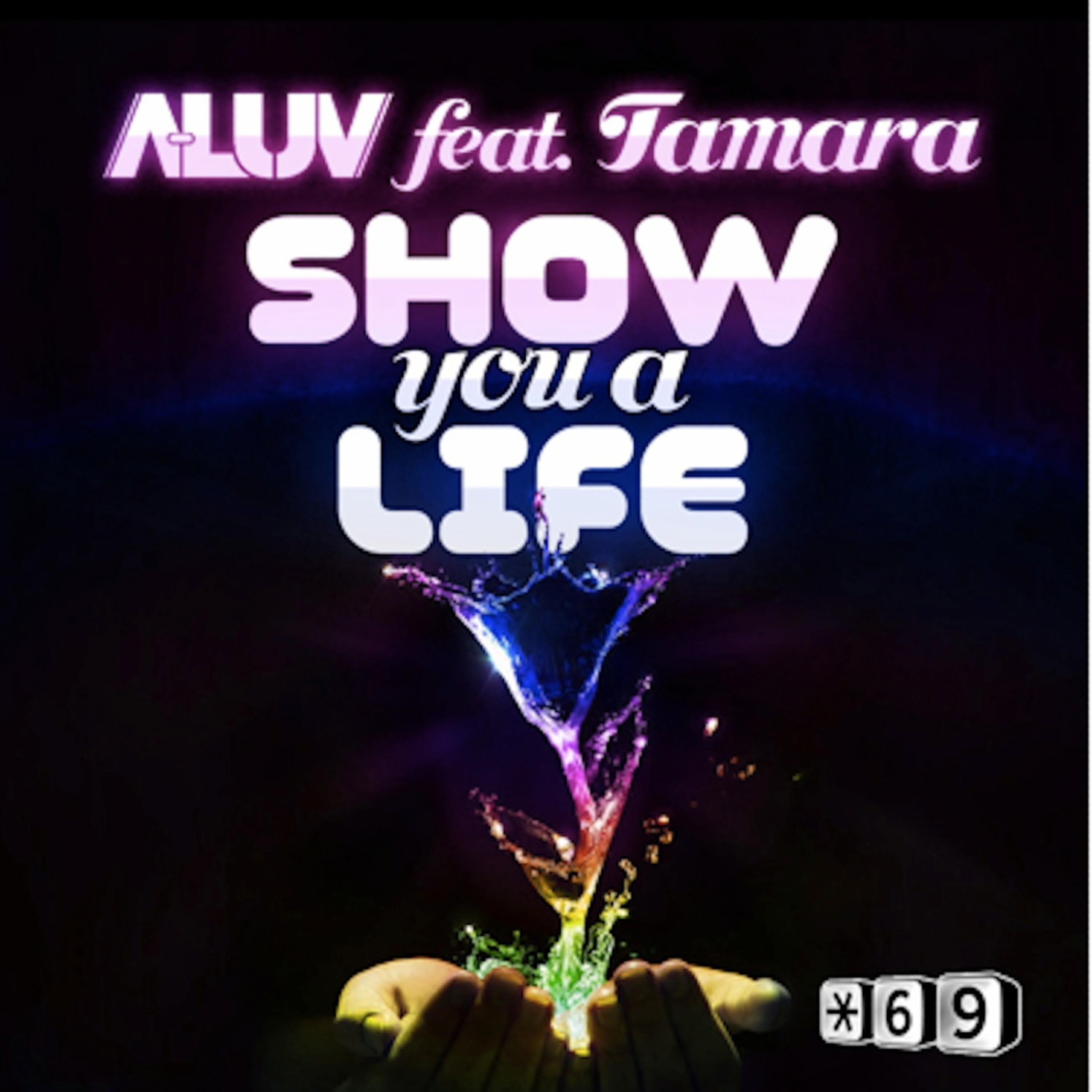 TAMARA - Show You a Life (Adam K Remix)