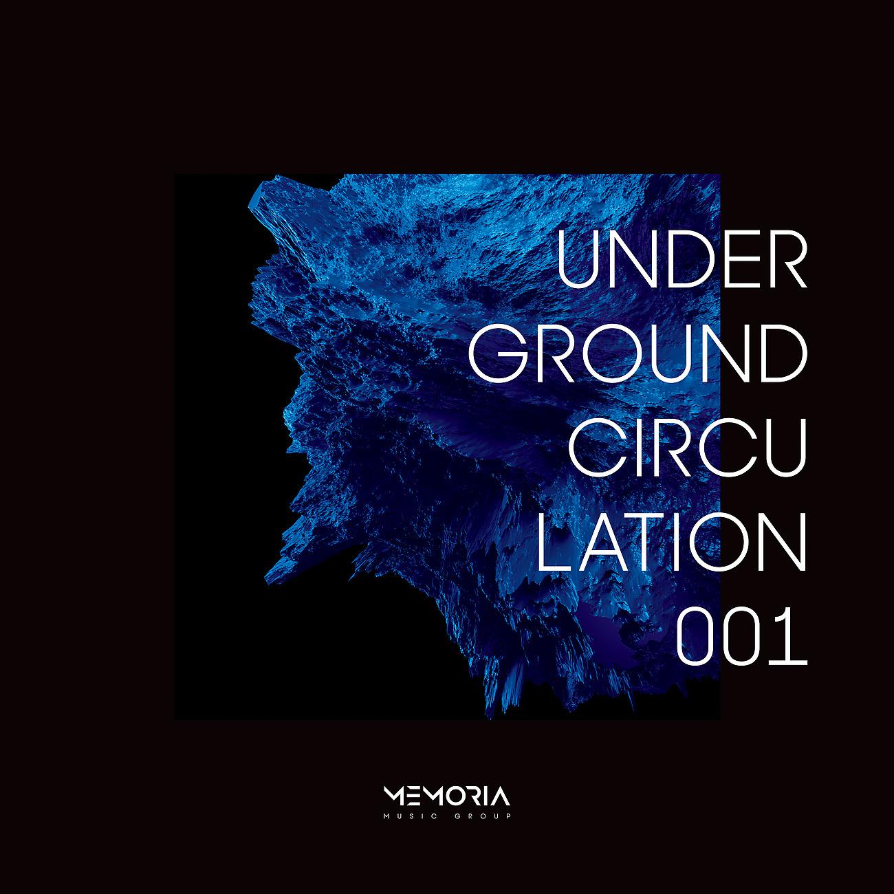 Постер альбома Underground Circulation 001