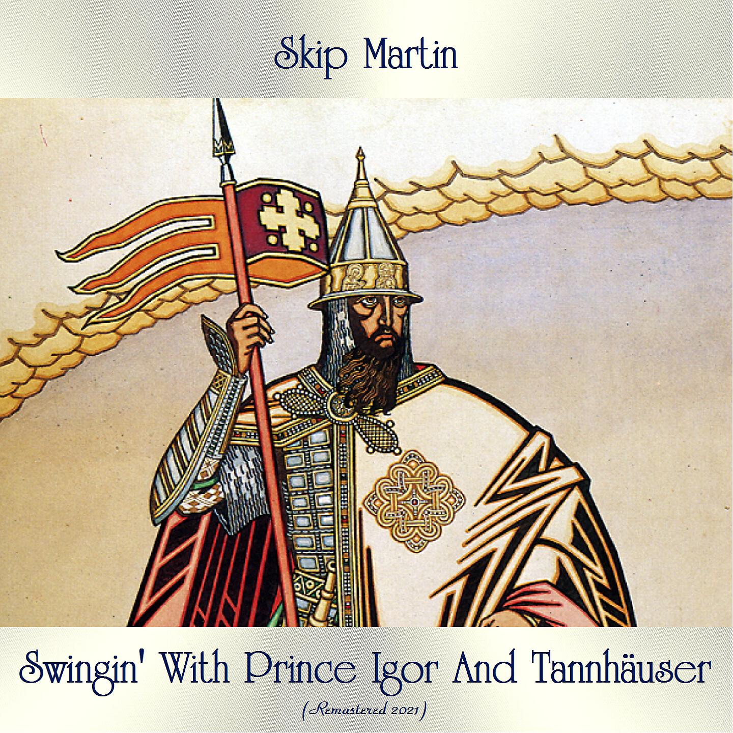 Skip Martin - Swingin' With Prince Igor Part.1 (Remastered 2021)
