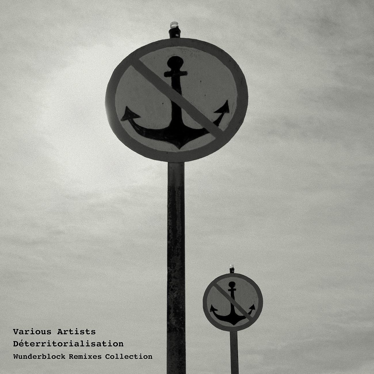 Постер альбома Déterritorialisation / Wunderblock Remixes Collection