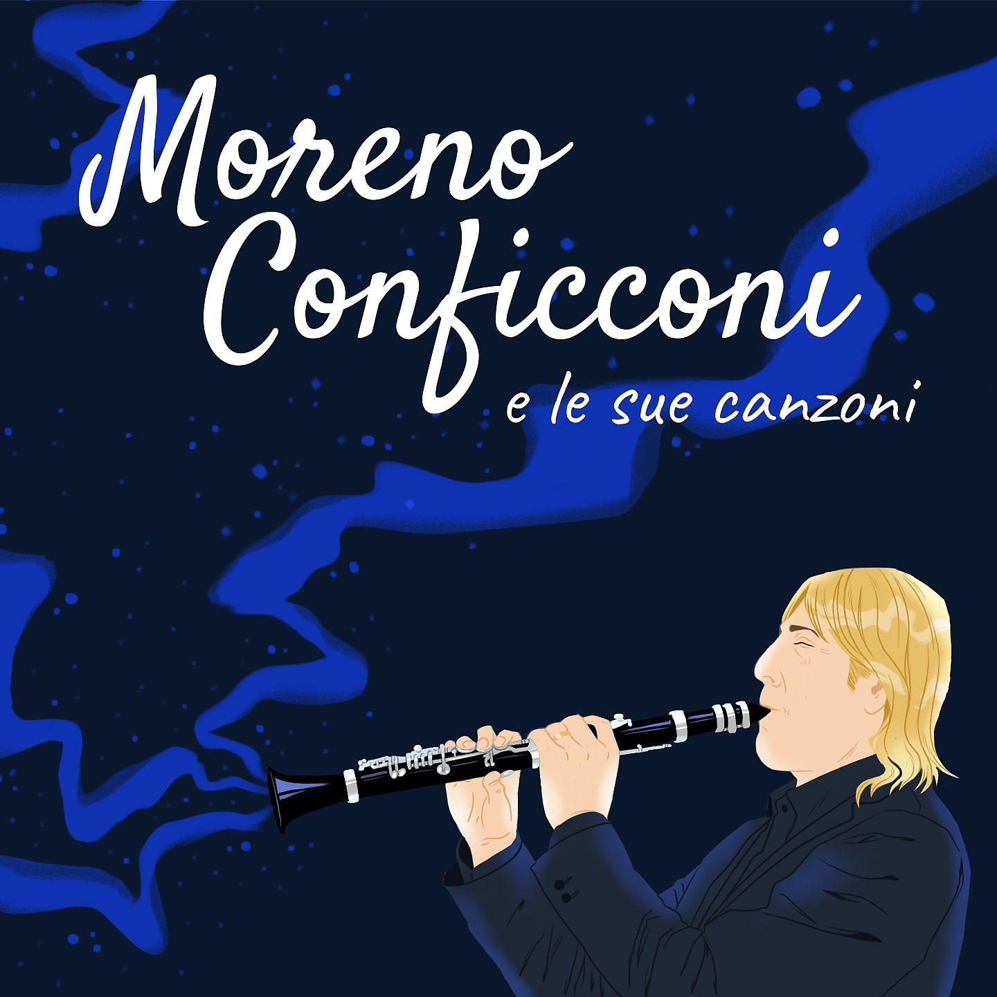 Постер альбома Moreno Conficconi e le sue canzoni