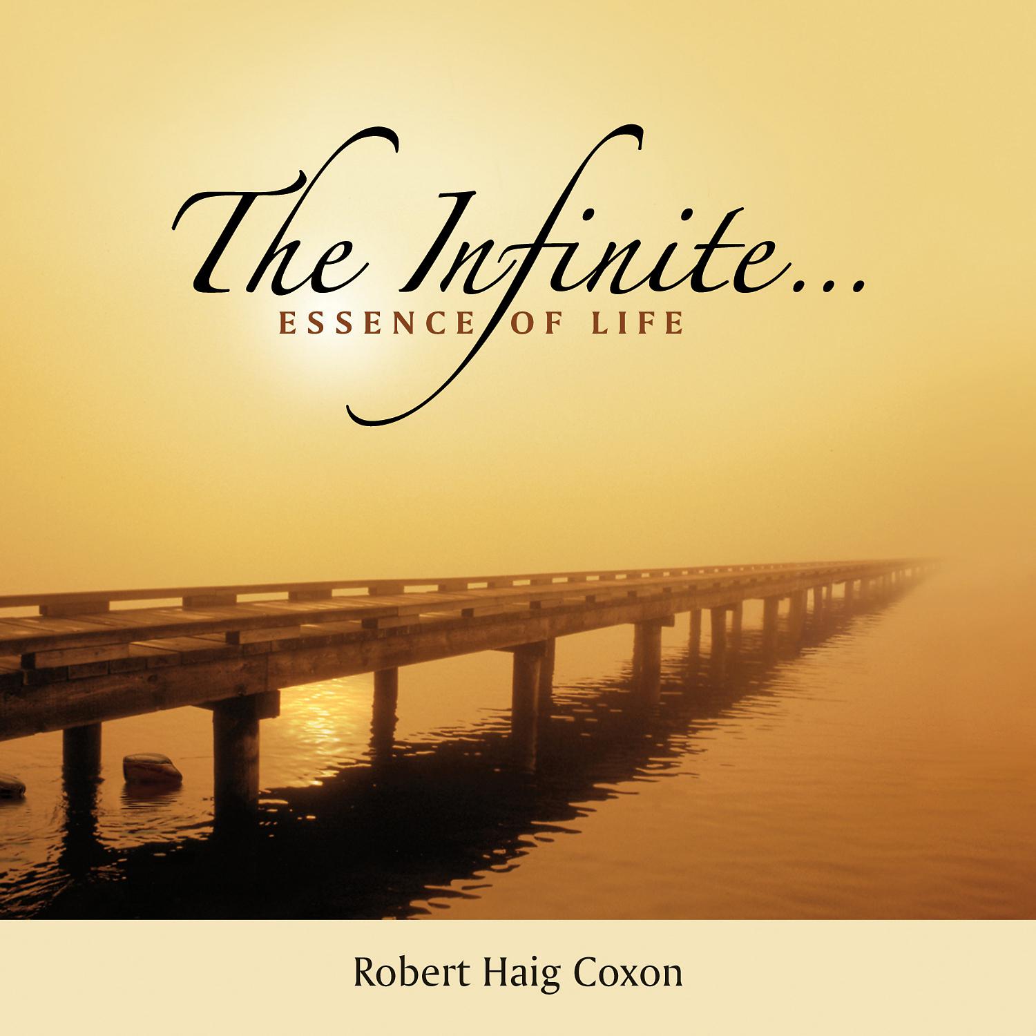 Постер альбома The Infinite... Essence of Life