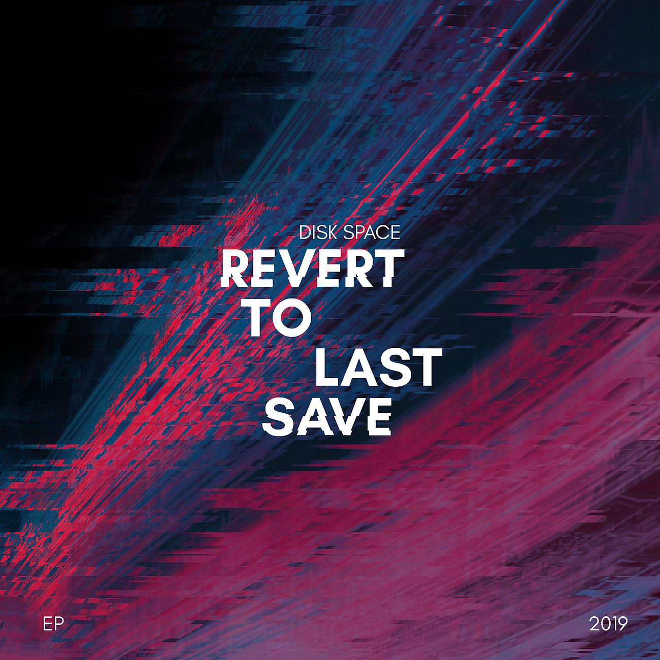 Постер альбома Revert To Last Save