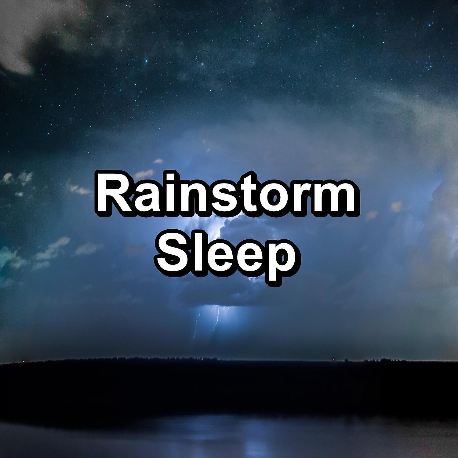 Постер альбома Rainstorm Sleep