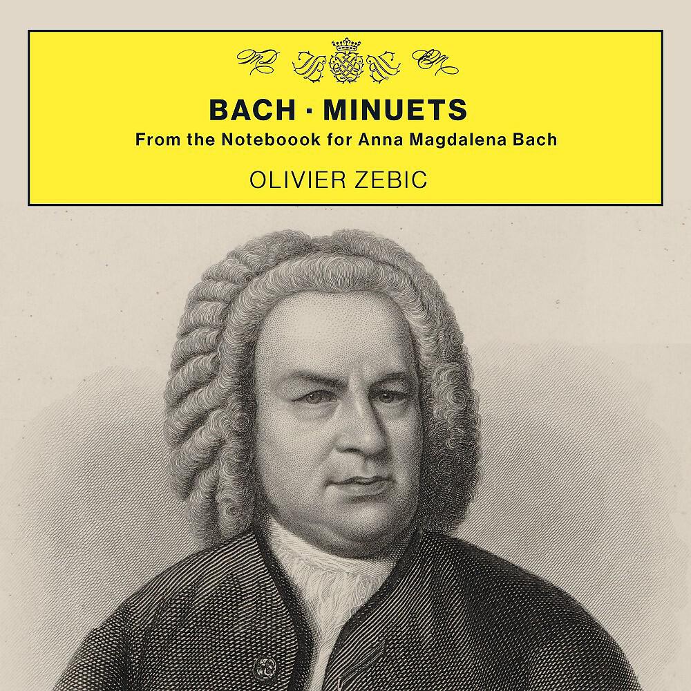 Olivier Zebic - Minuet in G Major, BWV Anh. 114