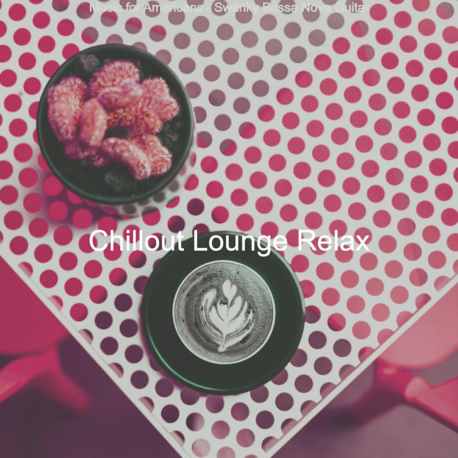 Chillout Lounge Relax - Contemporary Backdrops for Americans