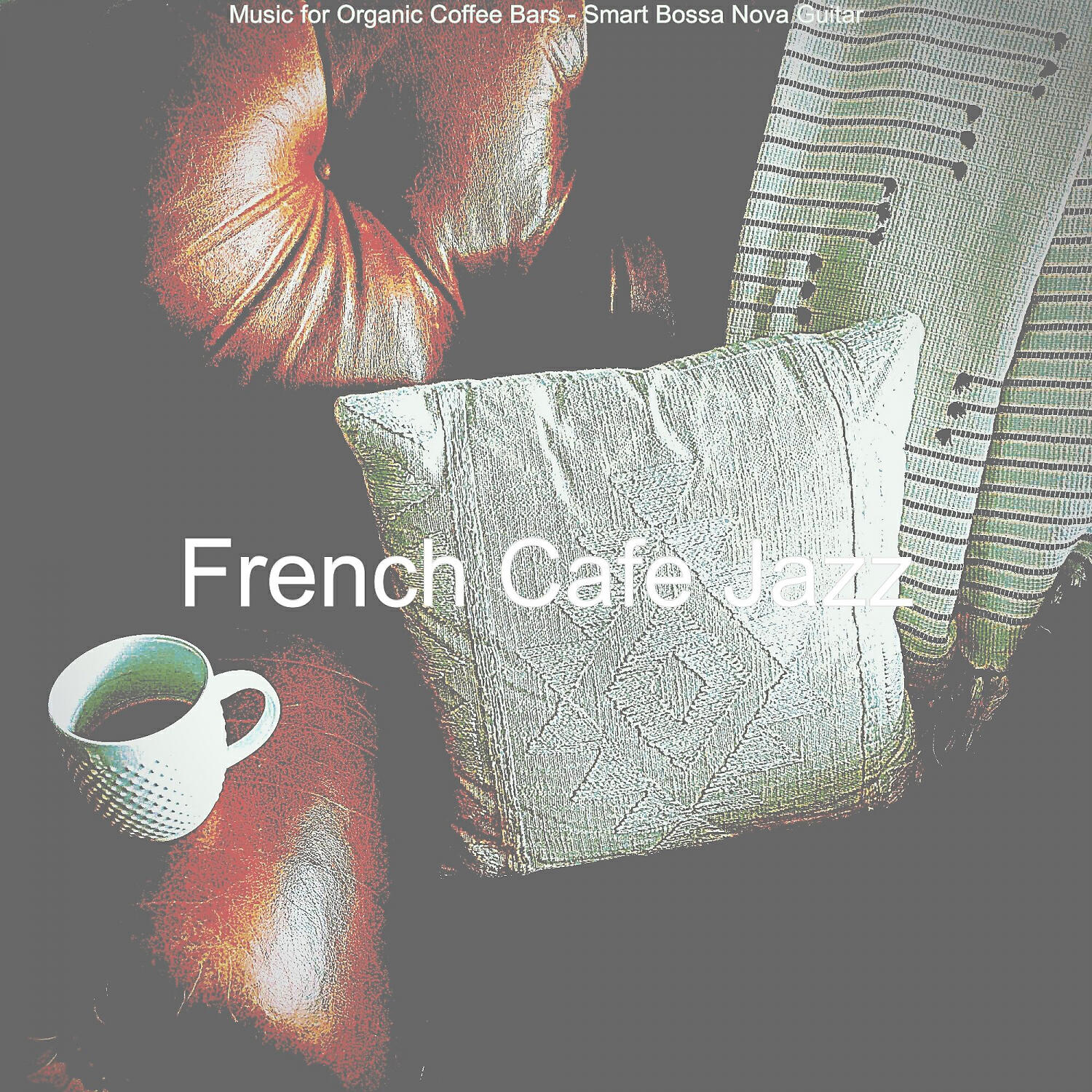 French Cafe Jazz - Phenomenal Saxophone Bossa Nova - Vibe for Organic Coffee Bars