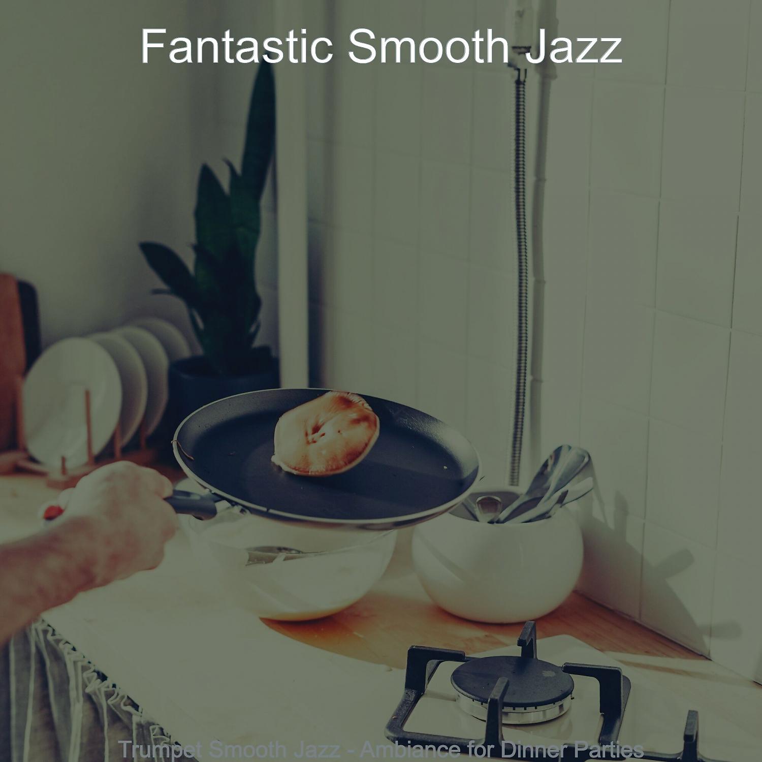 Постер альбома Trumpet Smooth Jazz - Ambiance for Dinner Parties