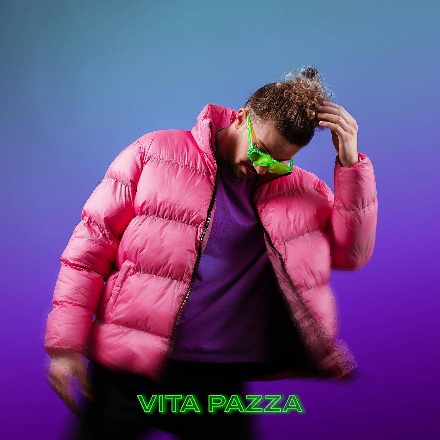 Постер альбома Vita Pazza