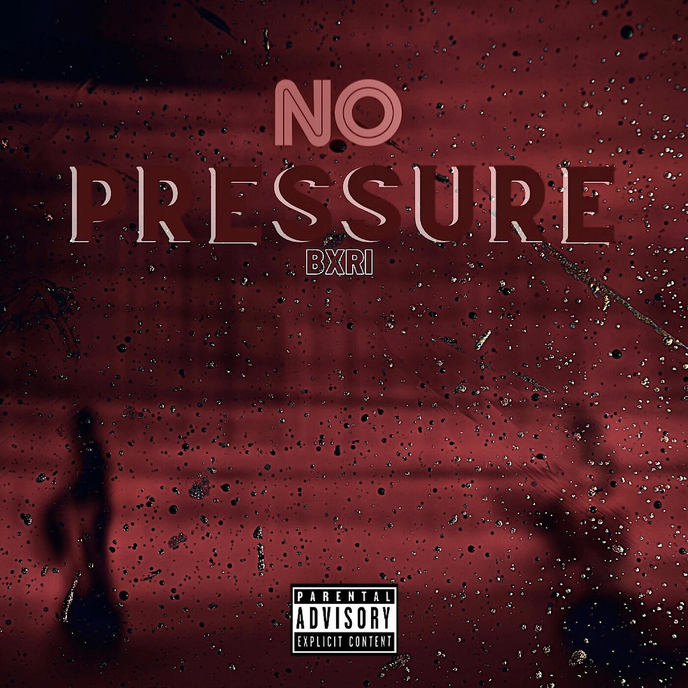 bxri - No Pressure