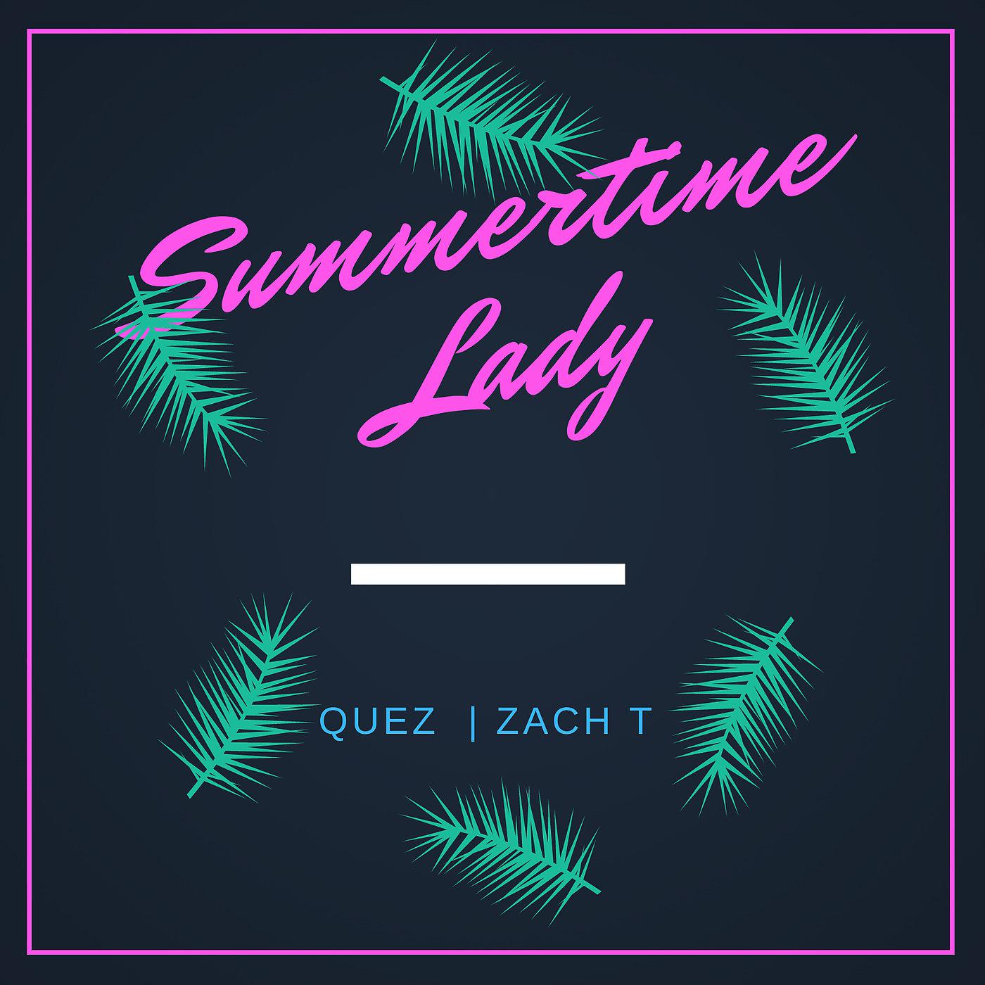 Постер альбома Summertime Lady