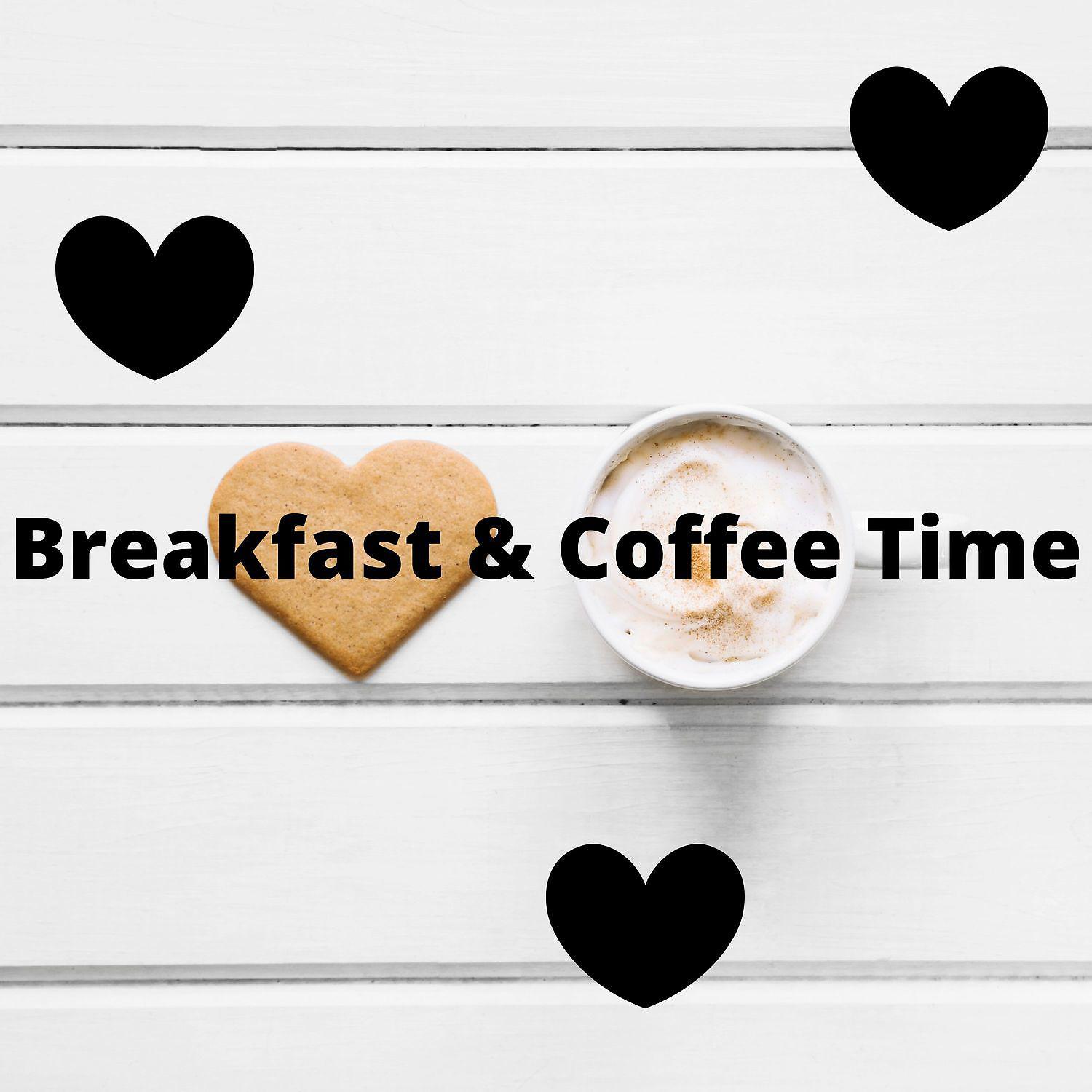 Постер альбома Breakfast & Coffee Time