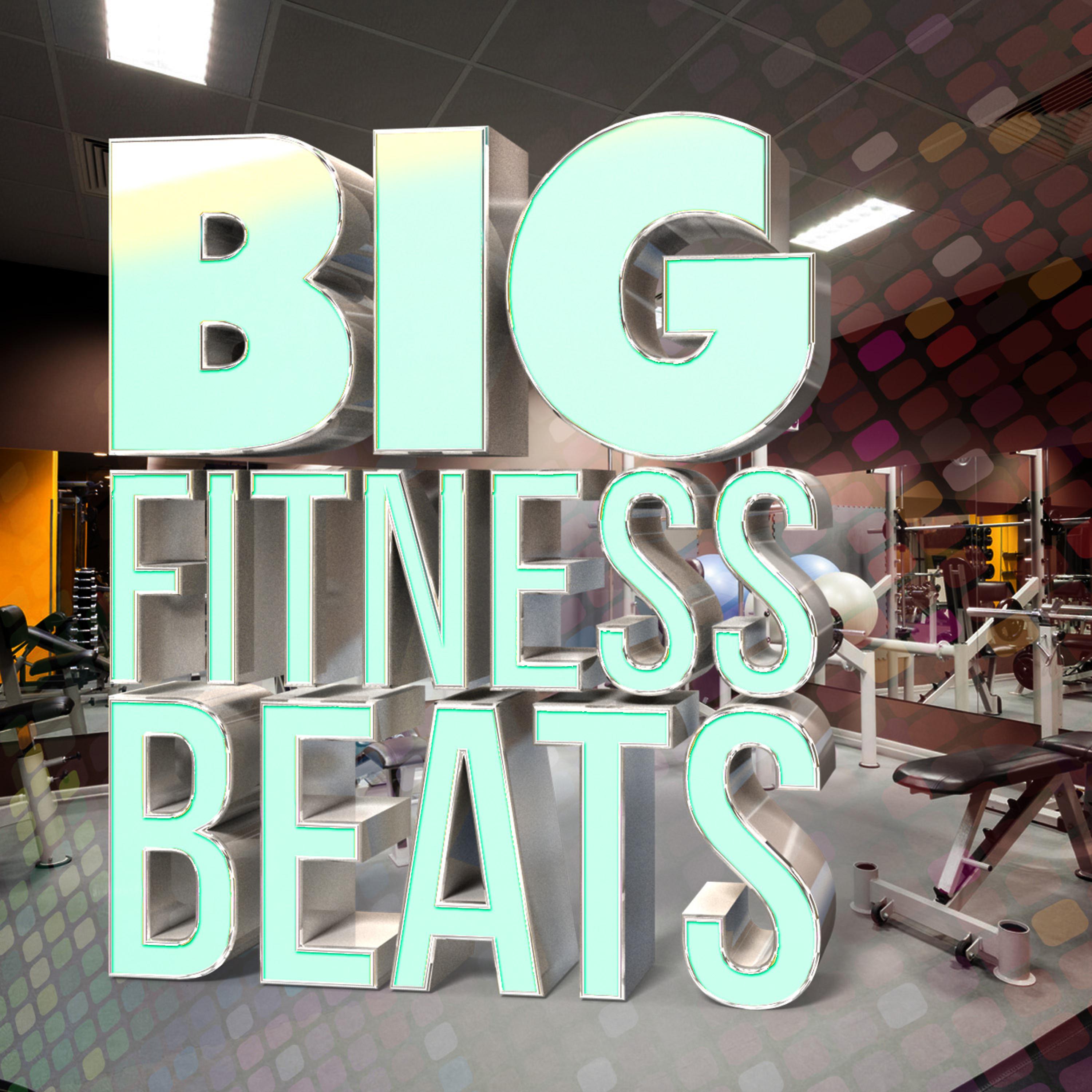 Постер альбома Big Fitness Beats
