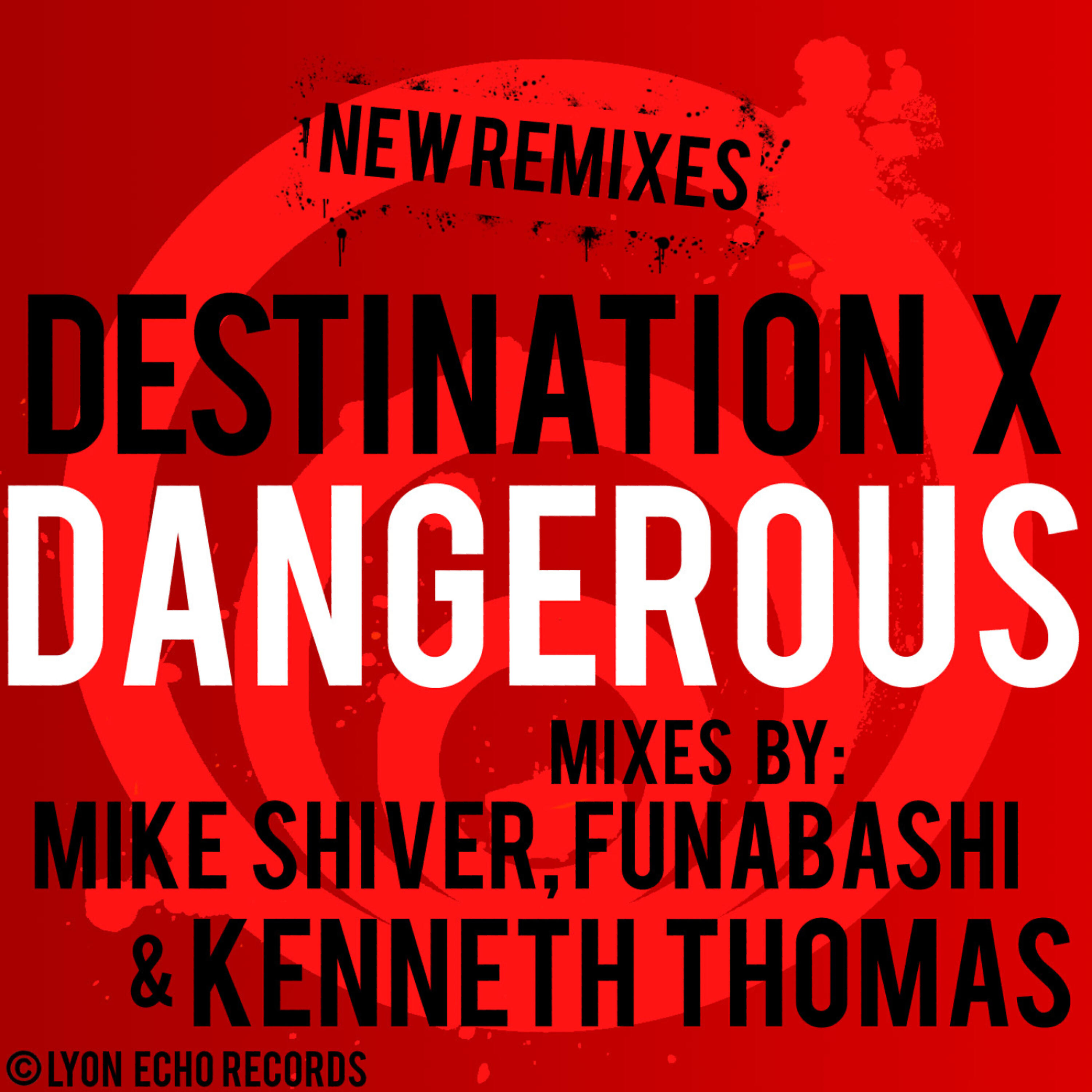 Destination X - Dangerous (Caly's Green Room Remix)