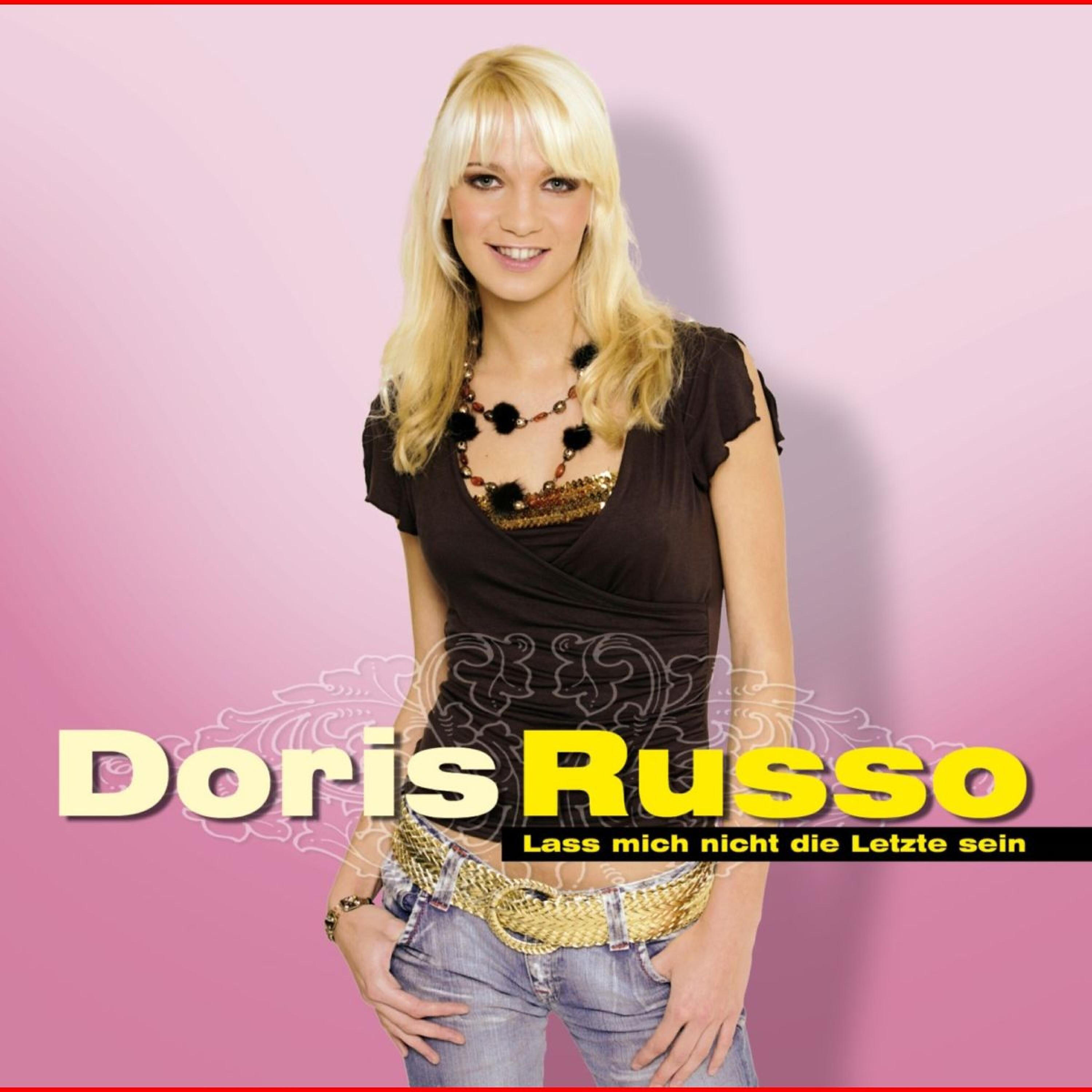 Doris Russo - Lass Mich Nicht Die Letzte Sein (Softmix)