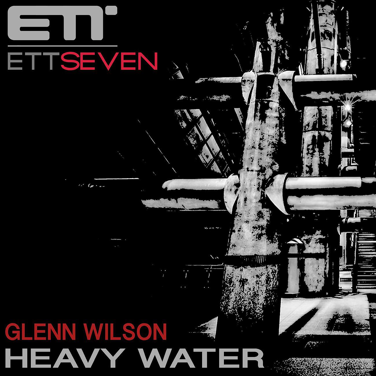 Glenn Wilson - Heavy Water (Original)