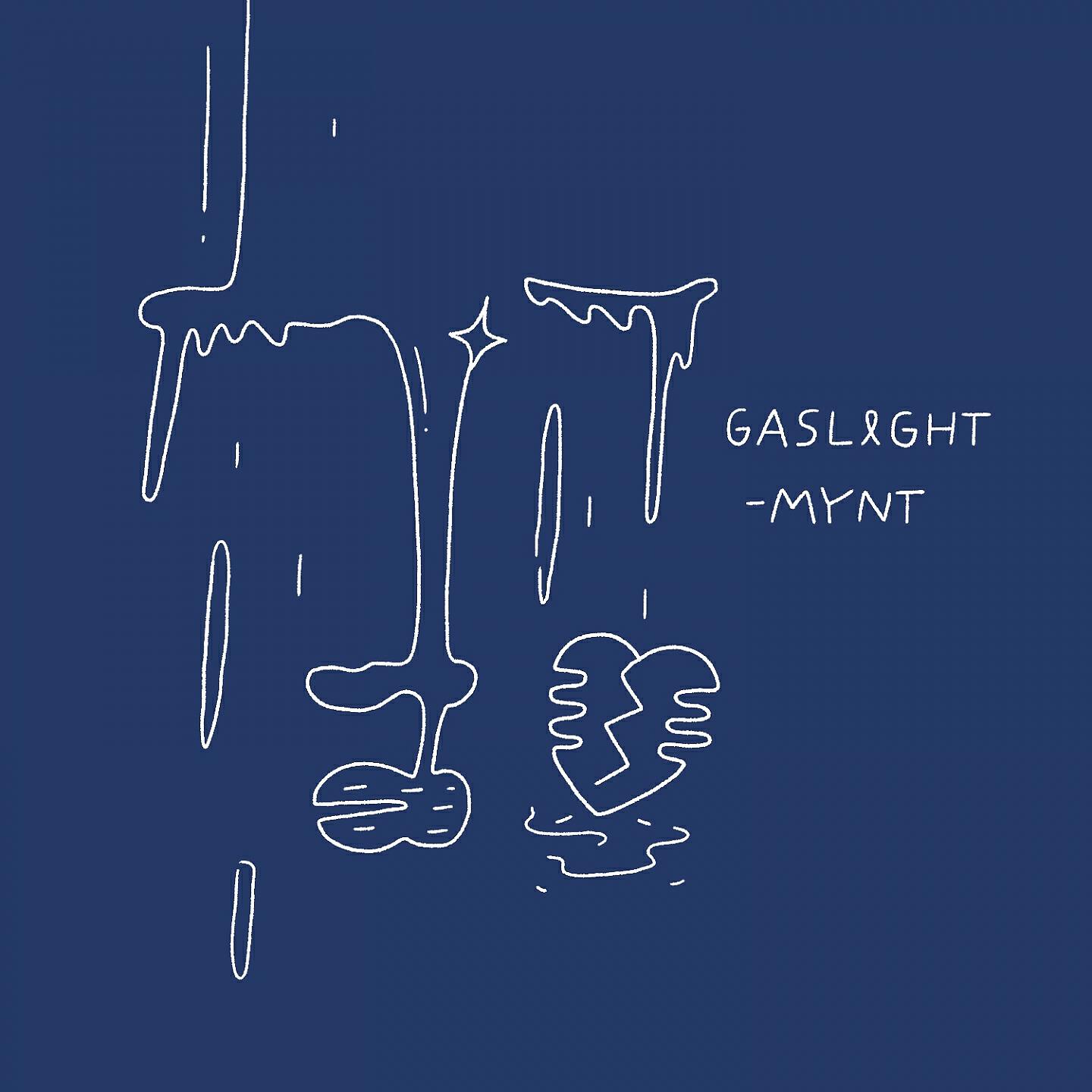 MYNT - Gaslight