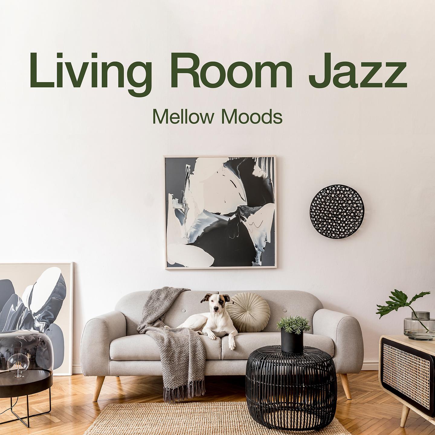 Постер альбома Living Room Jazz - Mellow Moods