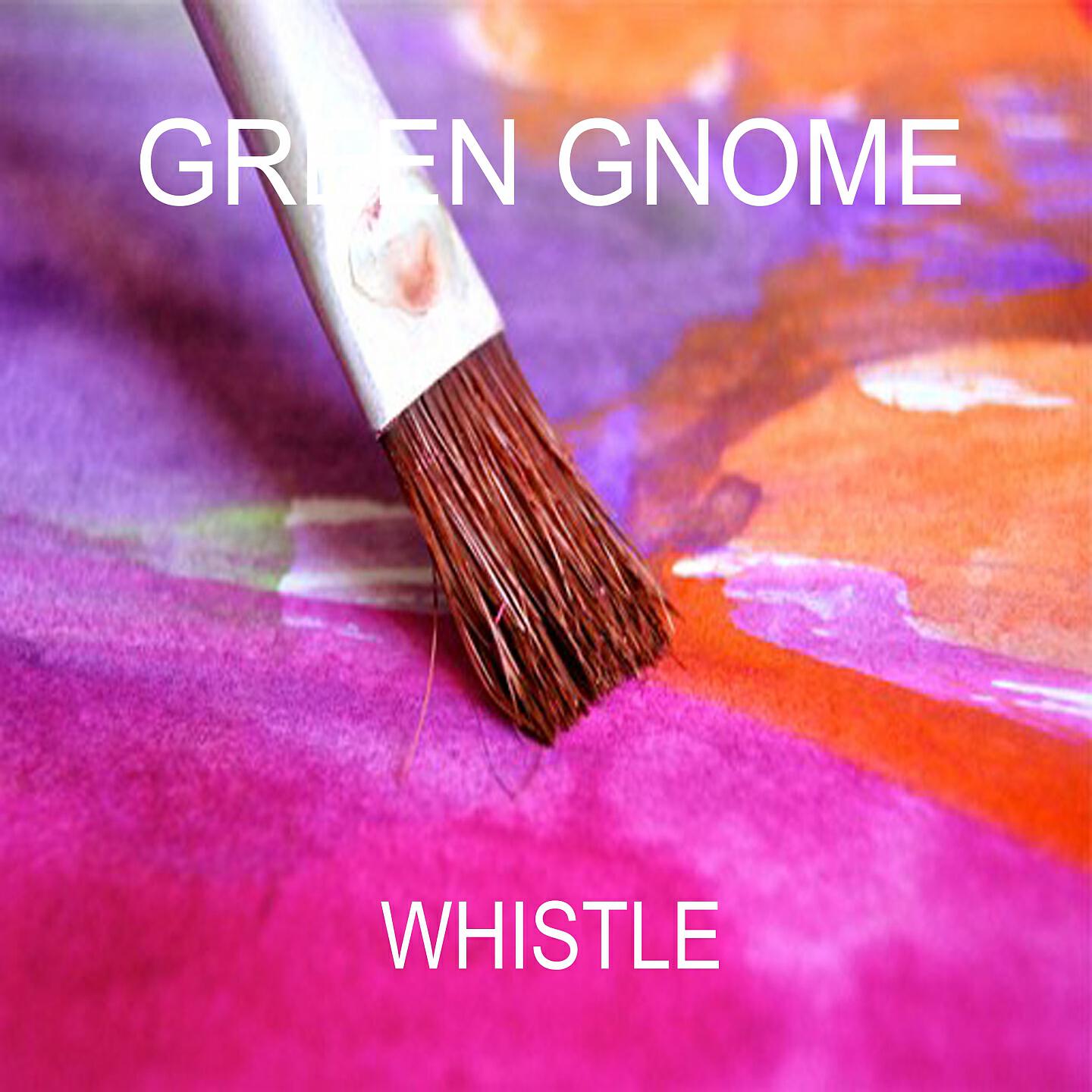 Green Gnome - Whistle (Extended Mix)