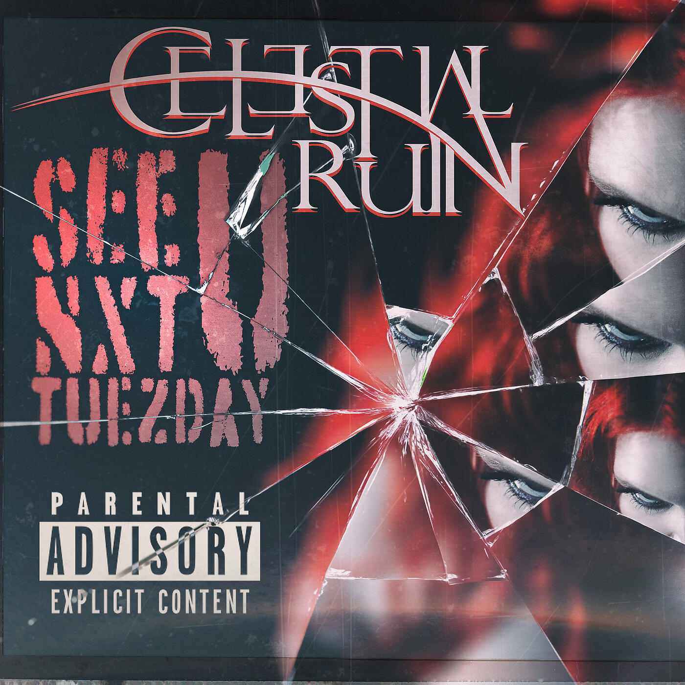 Celestial Ruin - See U Nxt Tuezday