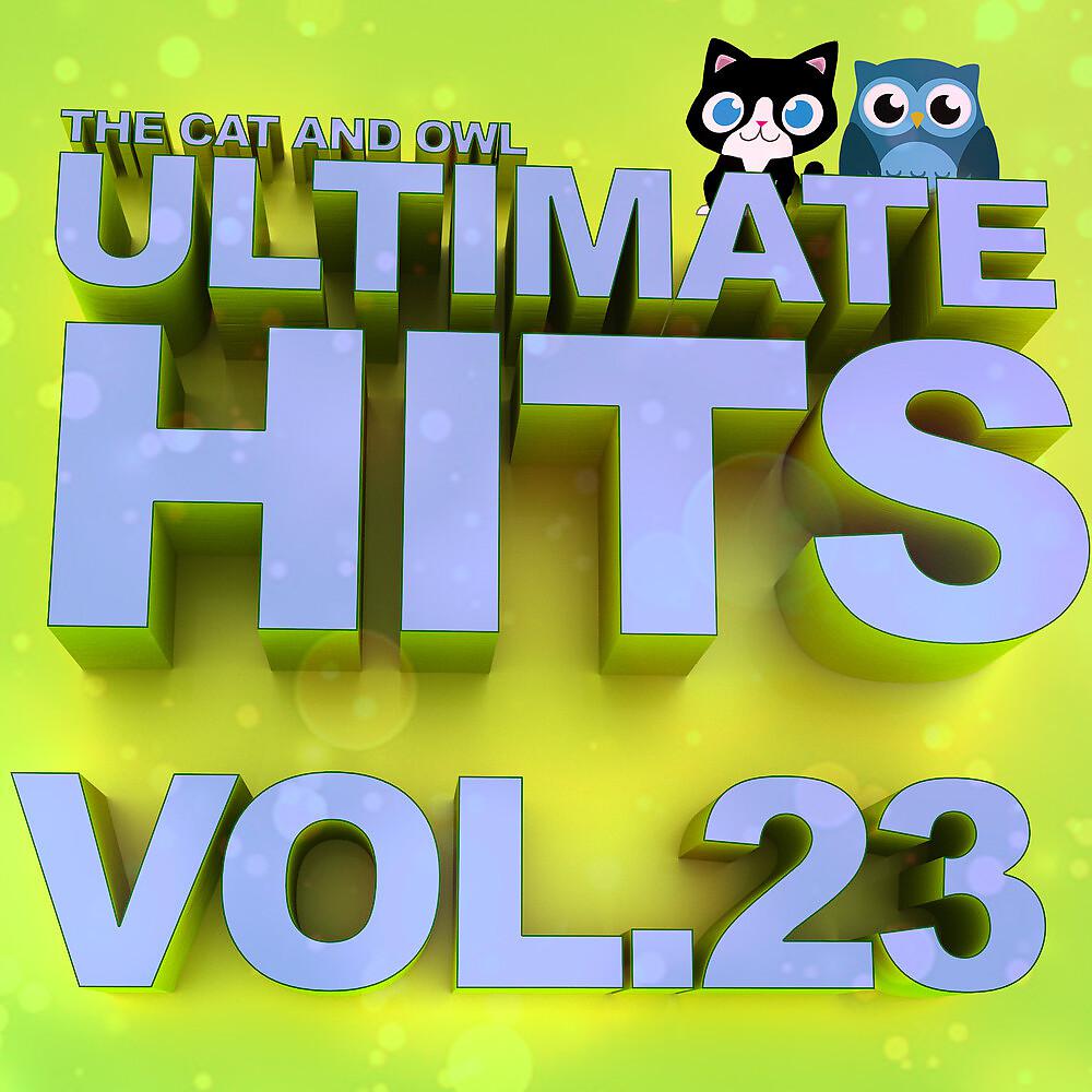 Постер альбома Ultimate Hits Lullabies, Vol. 23