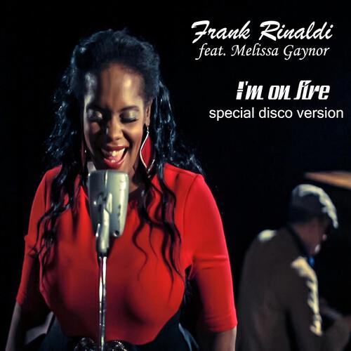 Frank Rinaldi - I'm On Fire (Antony Reale Reprise Mix)