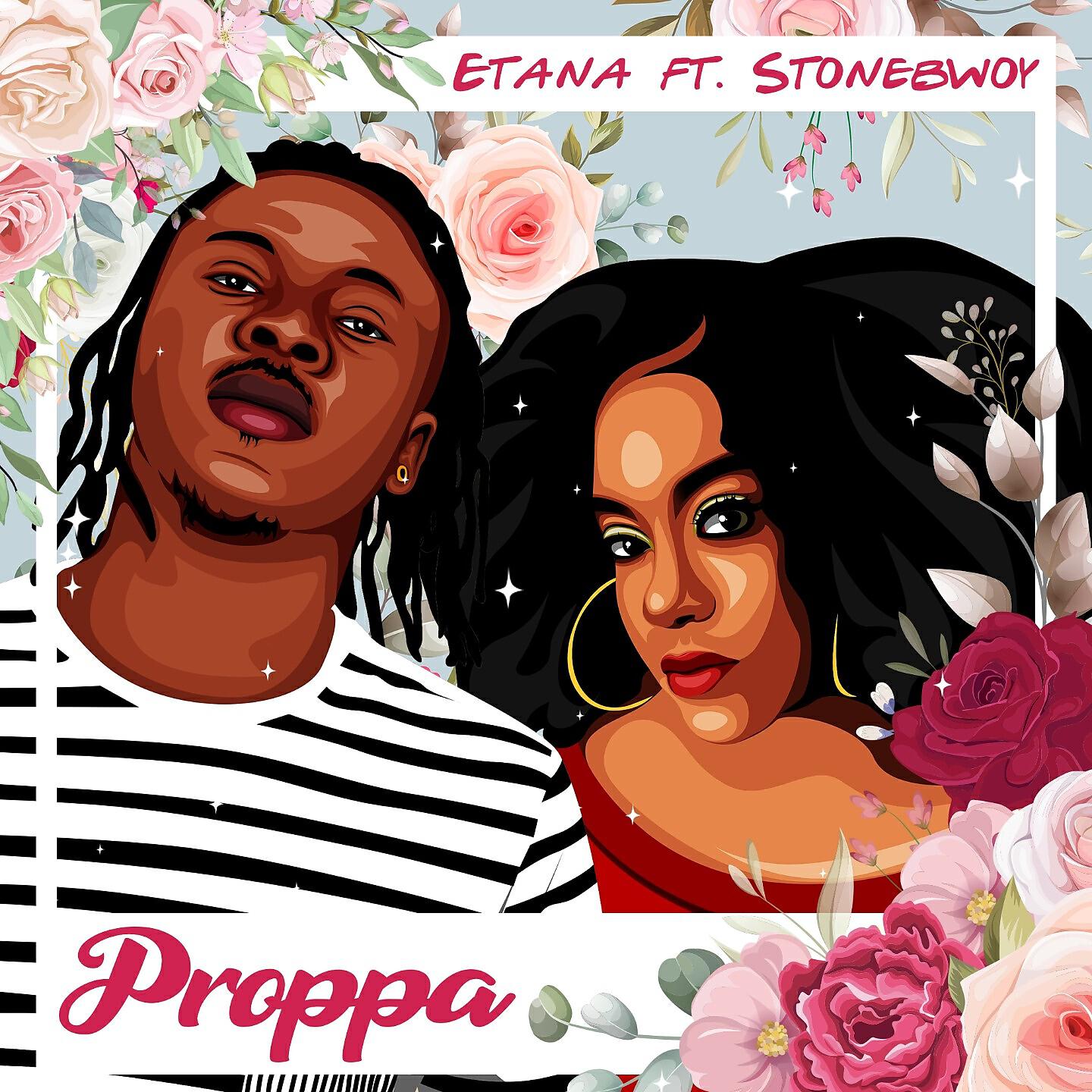 Etana - Proppa