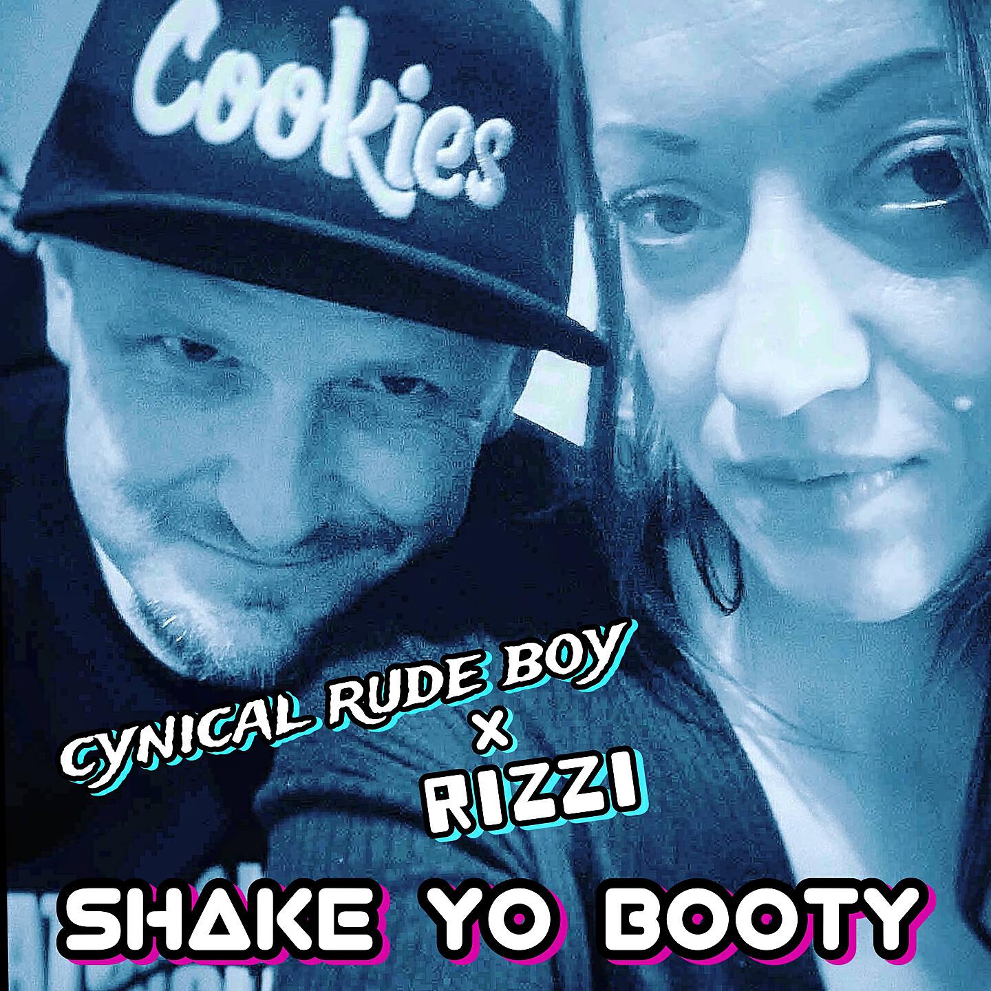 Cynical Rude Boy - Shake Your Booty
