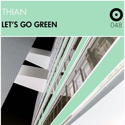 Thian - Let's Go Green