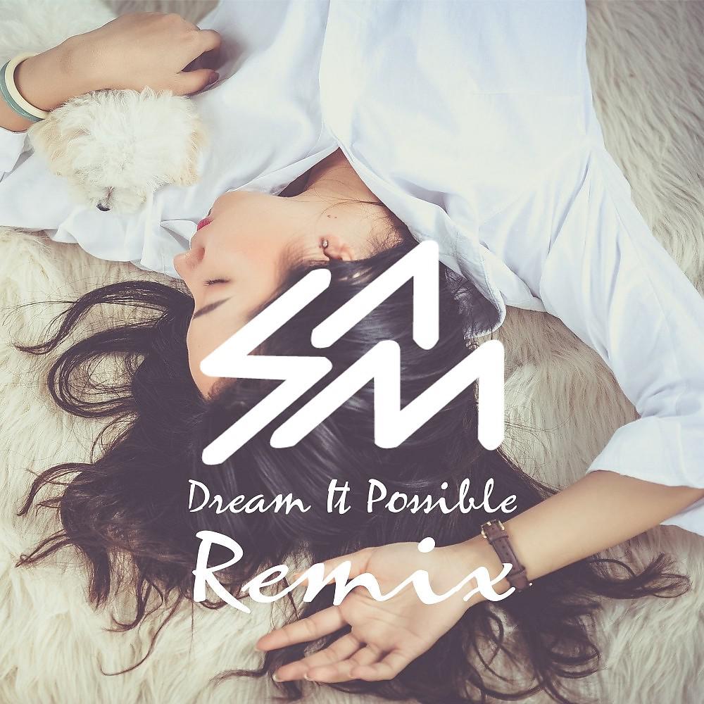 Постер альбома Dream It Possible (Remix)