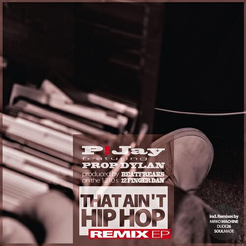 P!Jay - That Ain't Hip Hop (Dude26 Remix Instrumental)