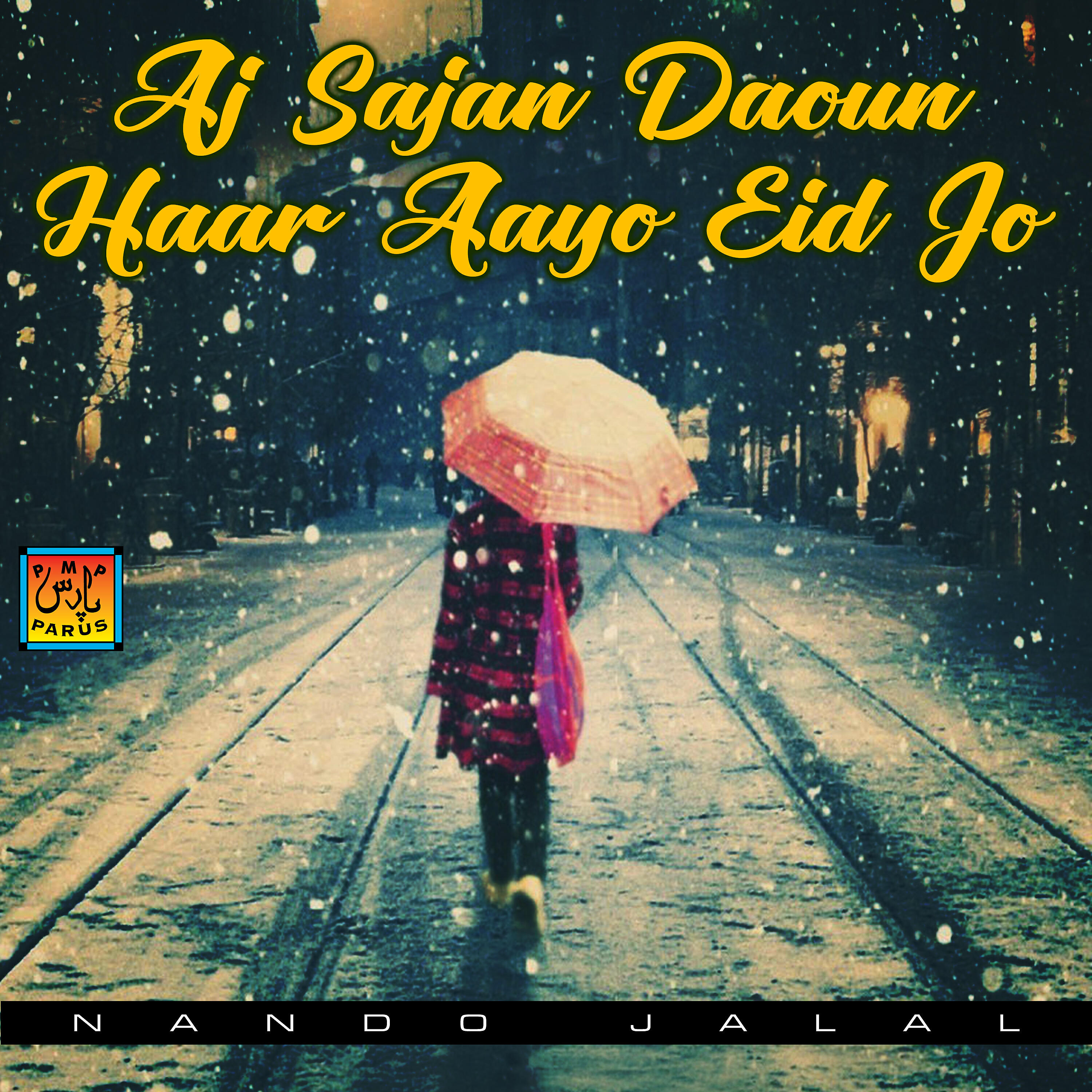 Nando Jalal - Aj Sajan Daoun Haar Aayo Eid Jo