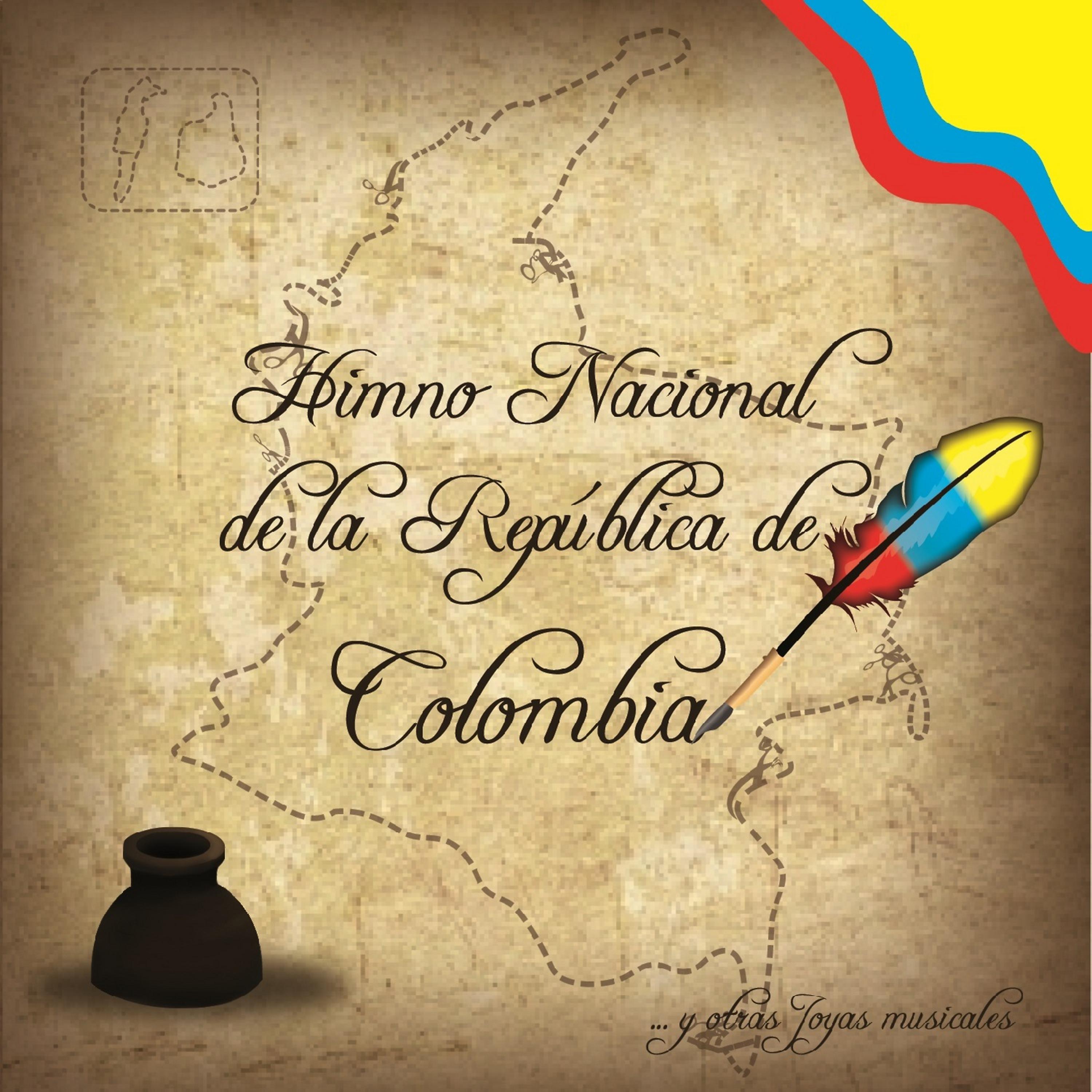 Постер альбома Himno Nacional de la República de Colombia y Otras Joyas Musicales