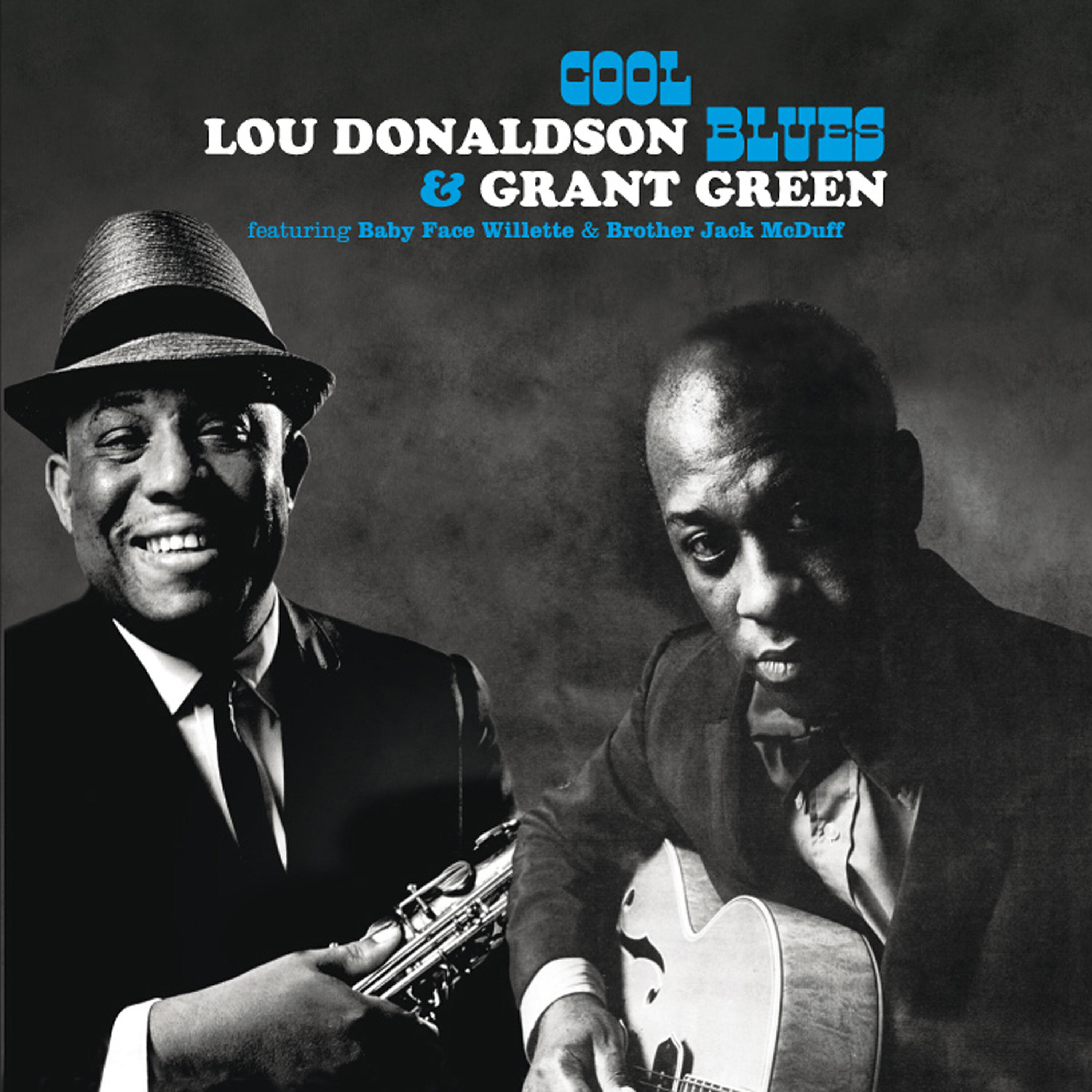 Lou Donalson - Man with a Horn (feat. Brother Jack Mcduff & Joe Dukes)