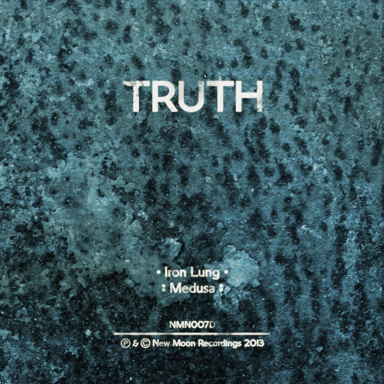 Truth - Iron Lung (Original Mix)