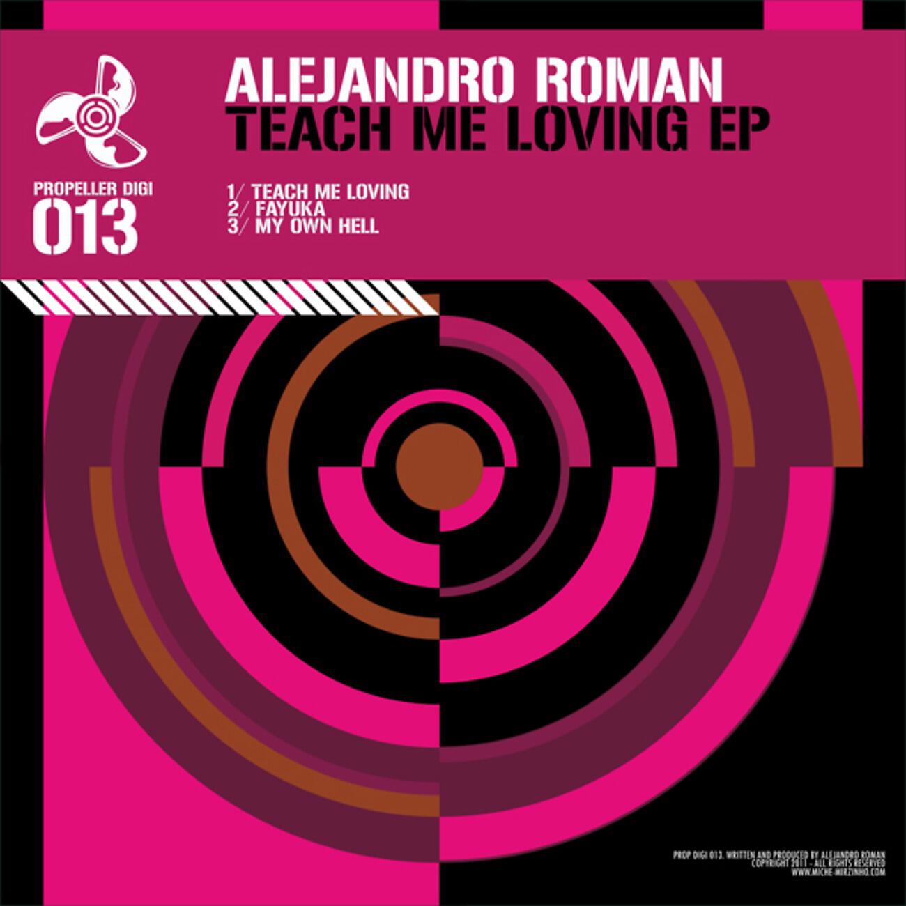 Alejandro Roman - Teach Me Loving