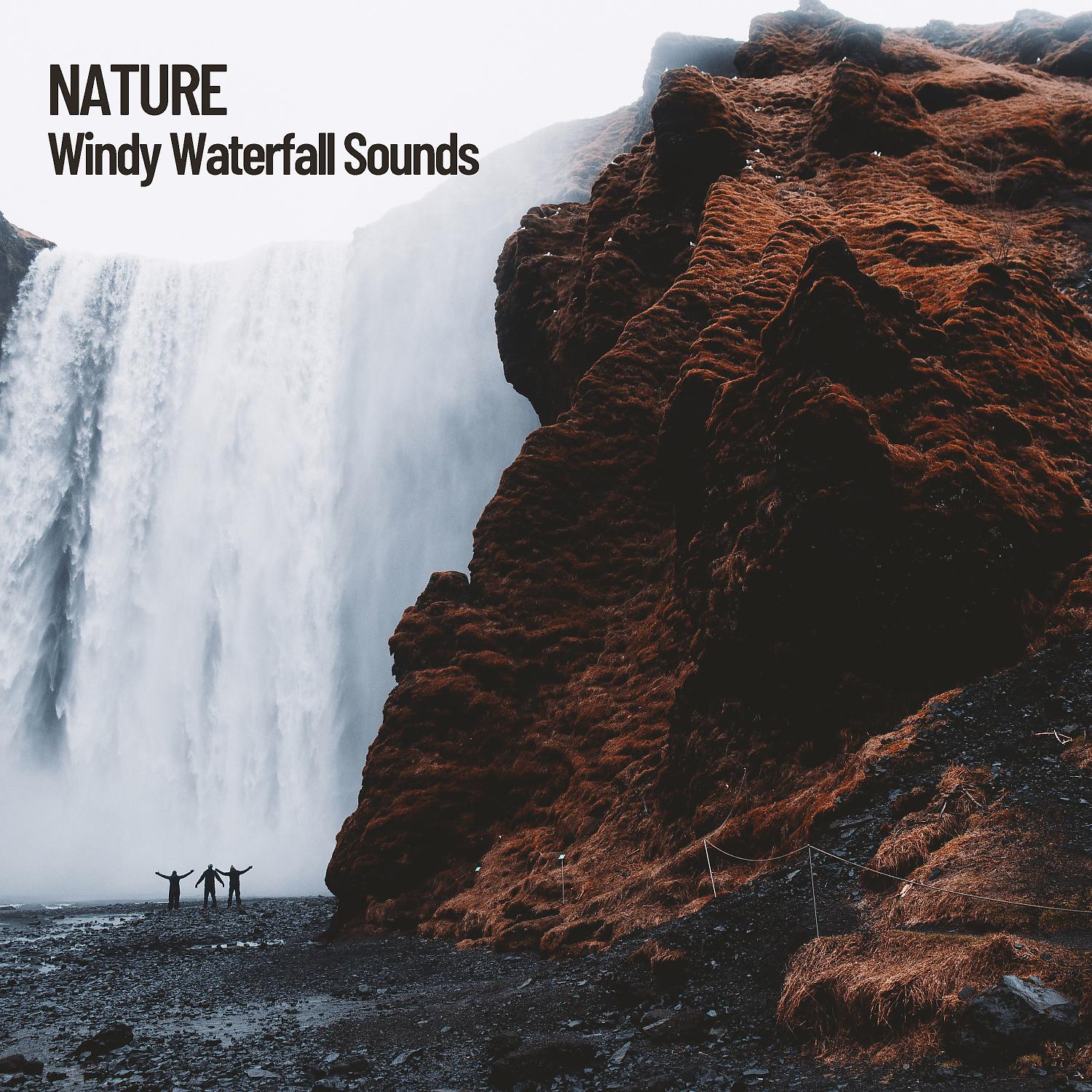 Постер альбома Nature: Windy Waterfall Sounds