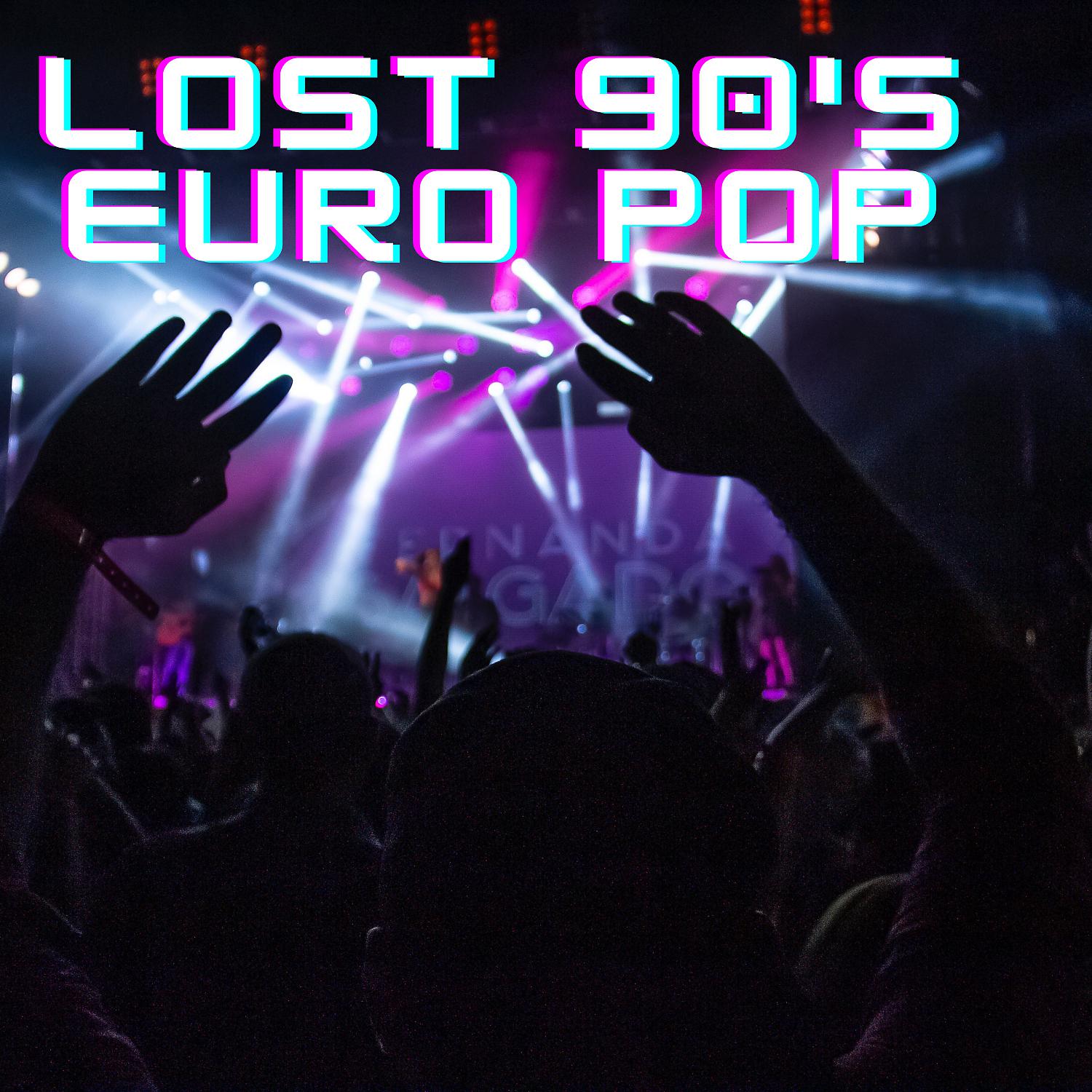 Постер альбома Lost 90's Euro Pop
