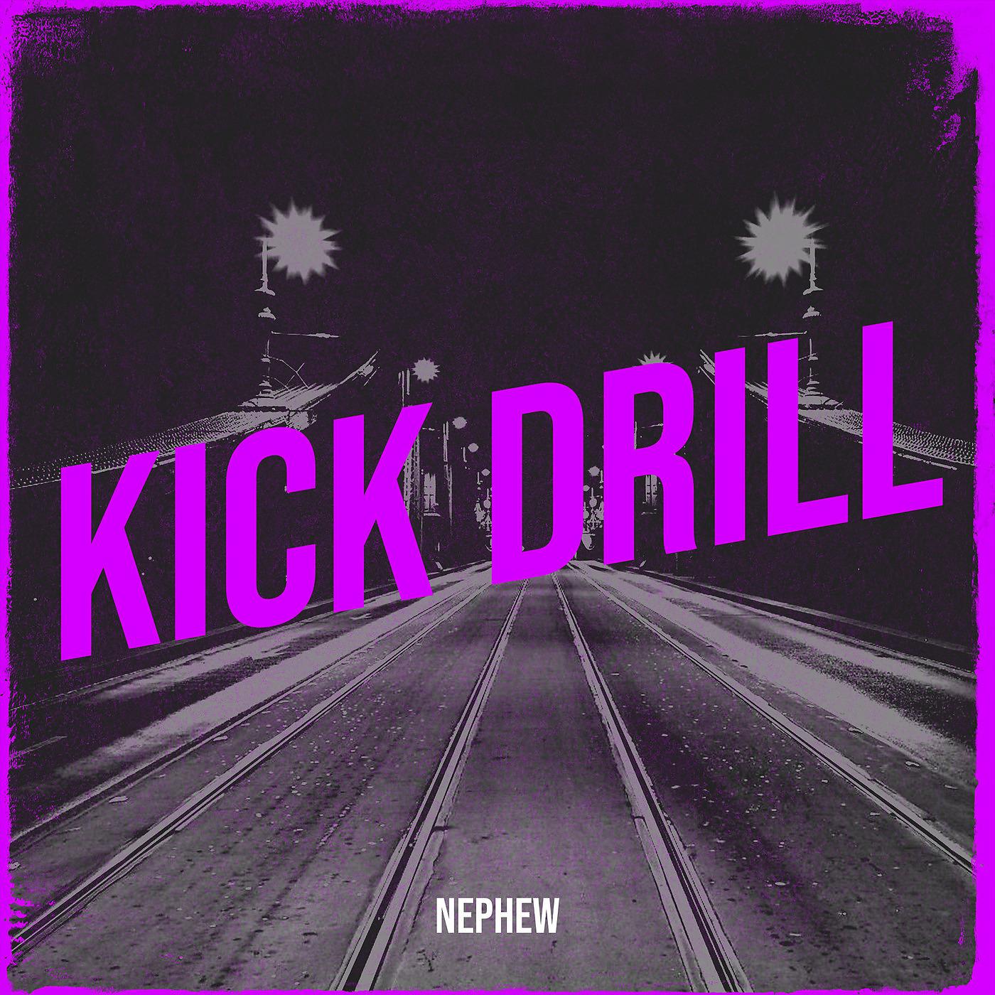 Постер альбома Kick Drill